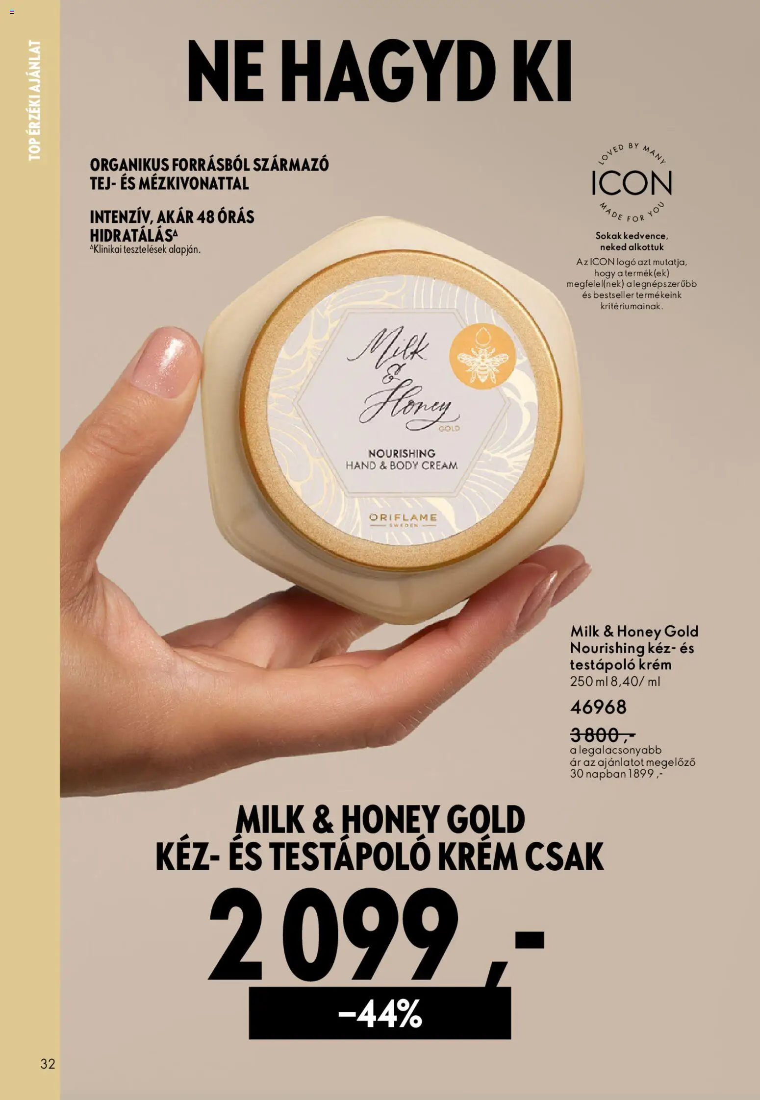 Oriflame akciós ujság - amely érvényes a következő dátumtól: 15.04.2026 | Oldal: 32 | Termékek: Body, Tej, Testápoló