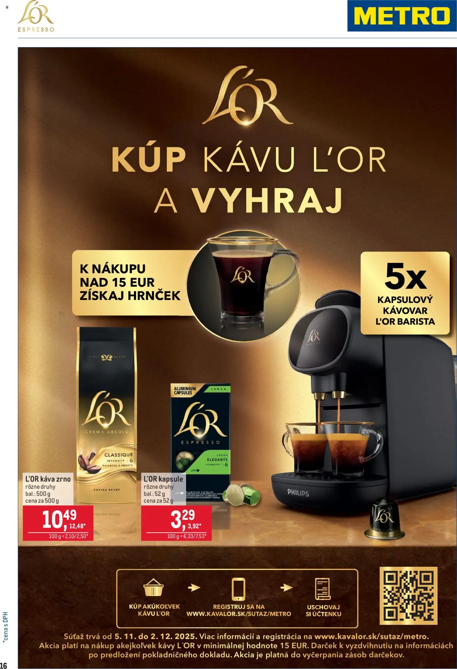Nové Metro akcie – leták je platný od 05.11.2025 | Strana: 16 | Produkty: Kapsulový kávovar, Kávovar