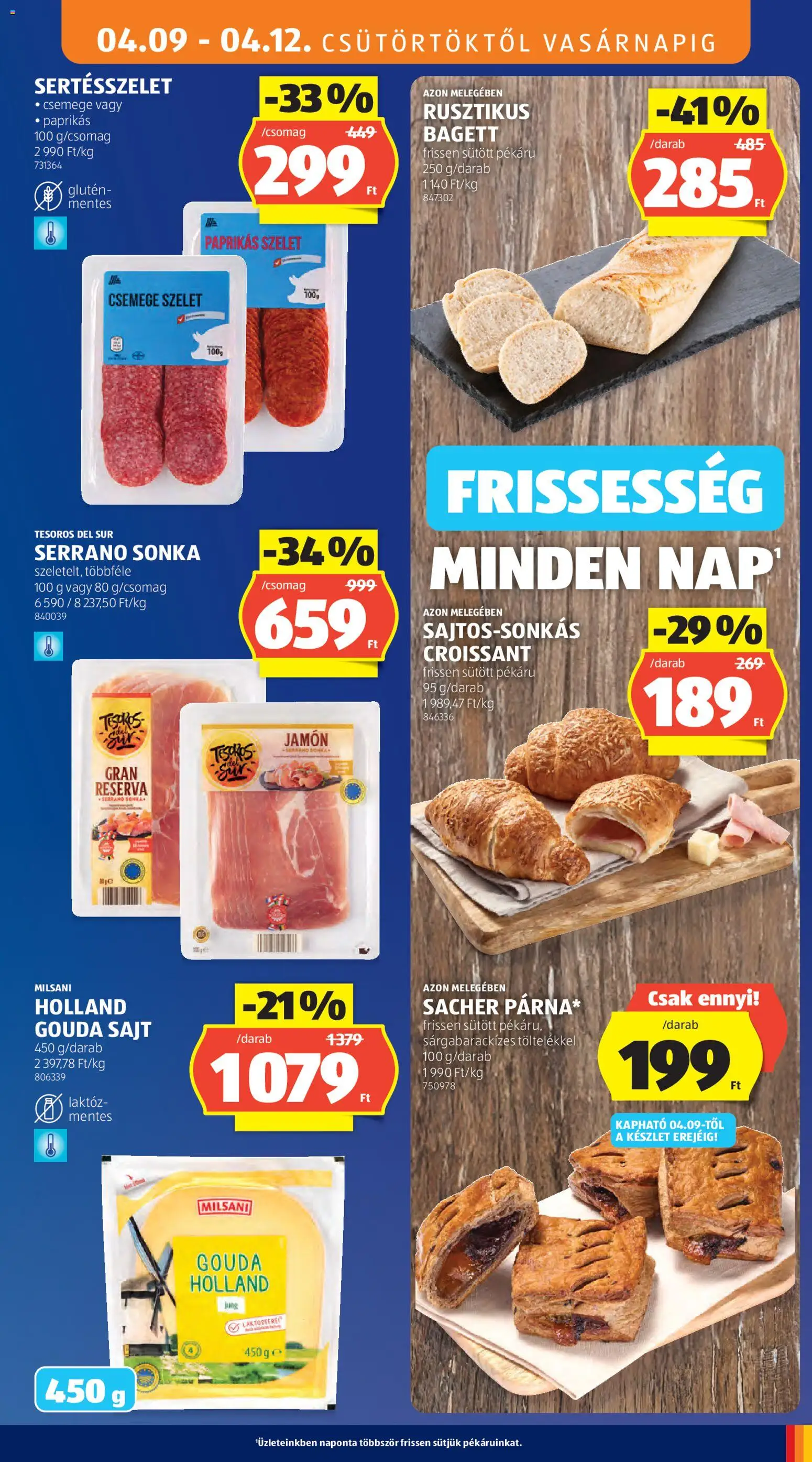 Aldi akciós ujság - amely érvényes a következő dátumtól: 09.04.2026 | Oldal: 11 | Termékek: Croissant, Serrano sonka, Bagett, Gouda
