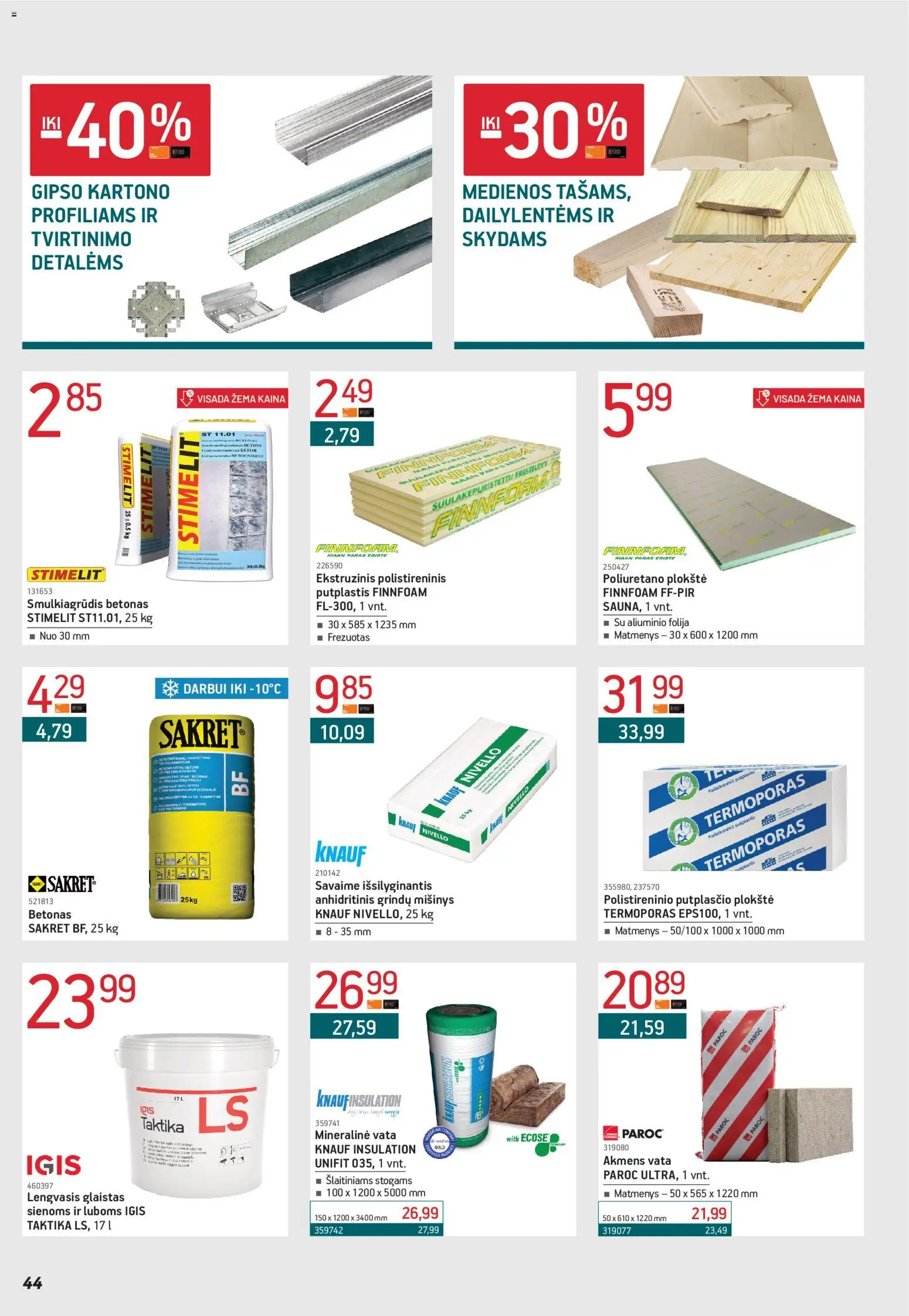 ERMITAŽAS akcijos nuo 01.12.2025 | Puslapis: 44 | Prekių: Folija, Vata