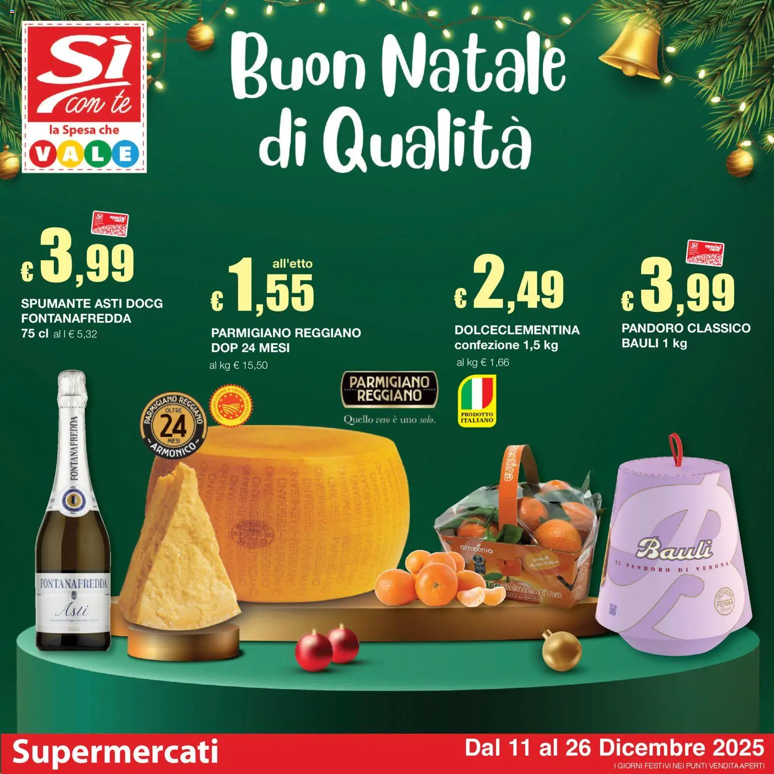 Volantino Sì con Te del 11.12.2025 | Pagina: 1 | Prodotti: Pandoro, Spumante, Parmigiano reggiano, Parmigiano