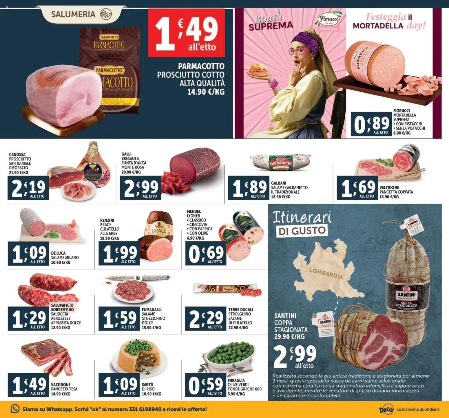 Volantino Decò del 28.10.2025 | Pagina: 3 | Prodotti: Prosciutto, Salsiccia, Mortadella, Pistacchi