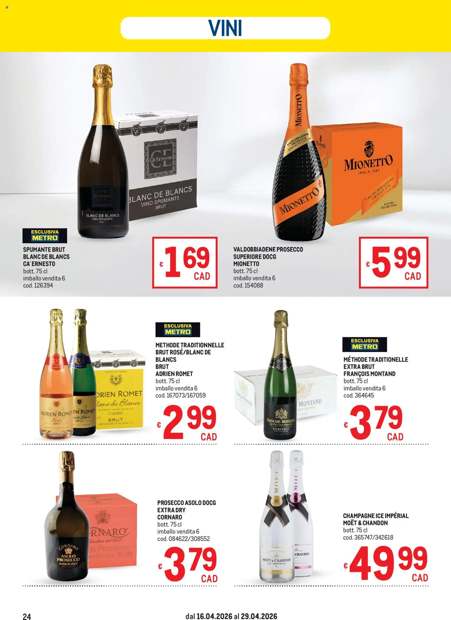 Volantino Metro del 16.04.2026 | Pagina: 24 | Prodotti: Prosecco, Vino, Spumante, Champagne