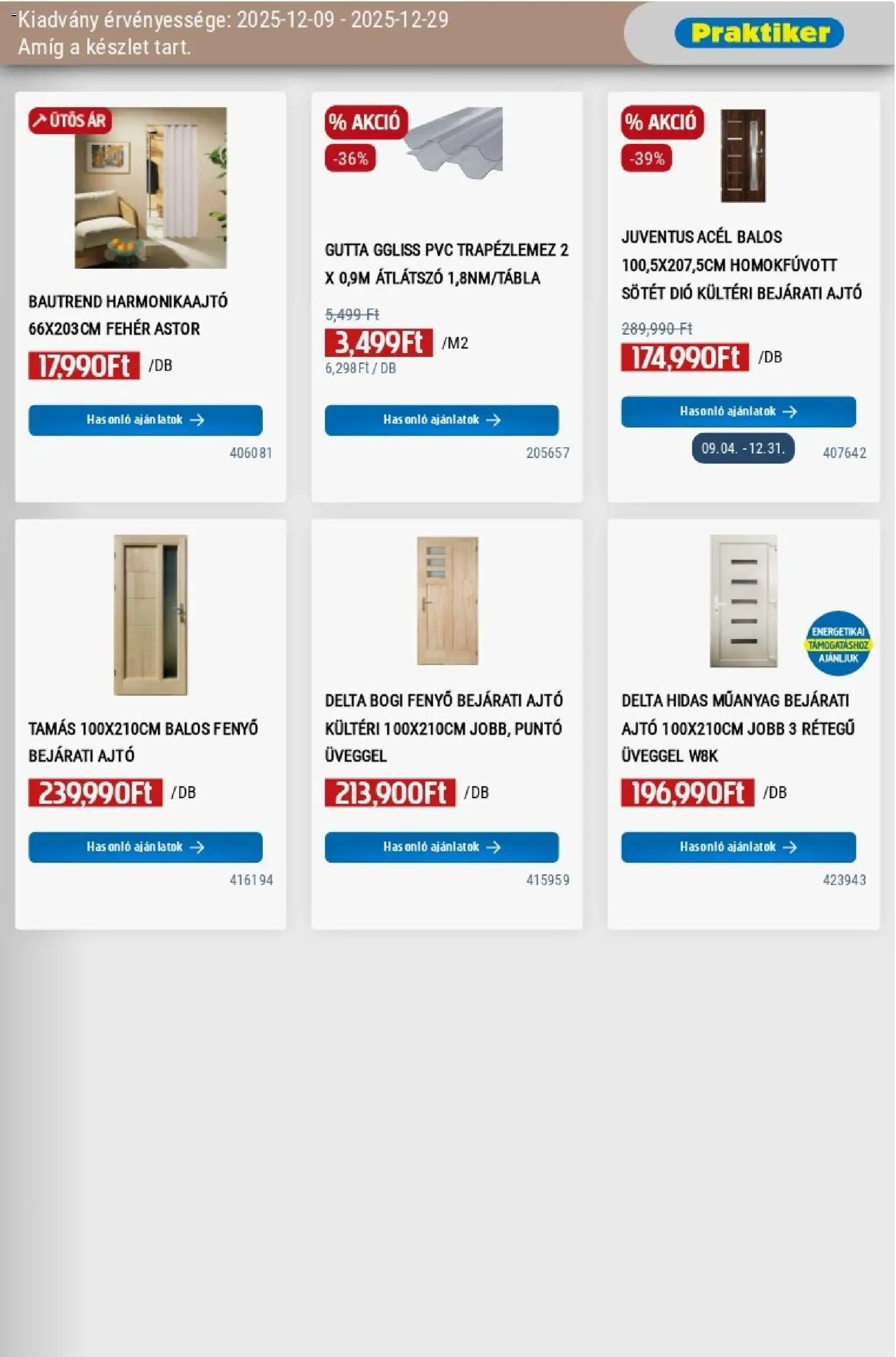 Praktiker akciós ujság - amely érvényes a következő dátumtól: 09.12.2025 | Oldal: 31 | Termékek: Bejárati ajtó, Trapézlemez, Dió