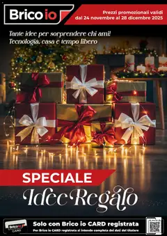 Anteprima del volantino Brico io Regalo catalogo valido a partire dal 24.11.2025