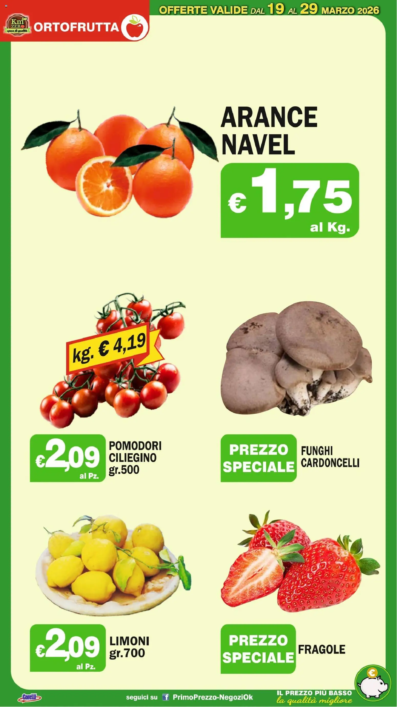 Volantino Primo Prezzo del 19.03.2026 | Pagina: 33 | Prodotti: Arance, Fragole, Pomodori, Funghi