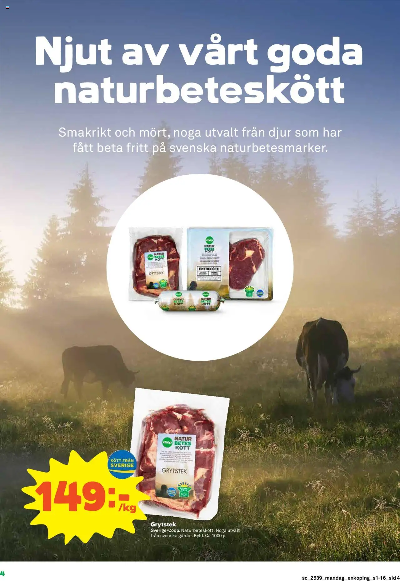 Stora Coop reklamblad aktuell från 22.09.2025 | Sida: 4 | Produkter: Entrecote