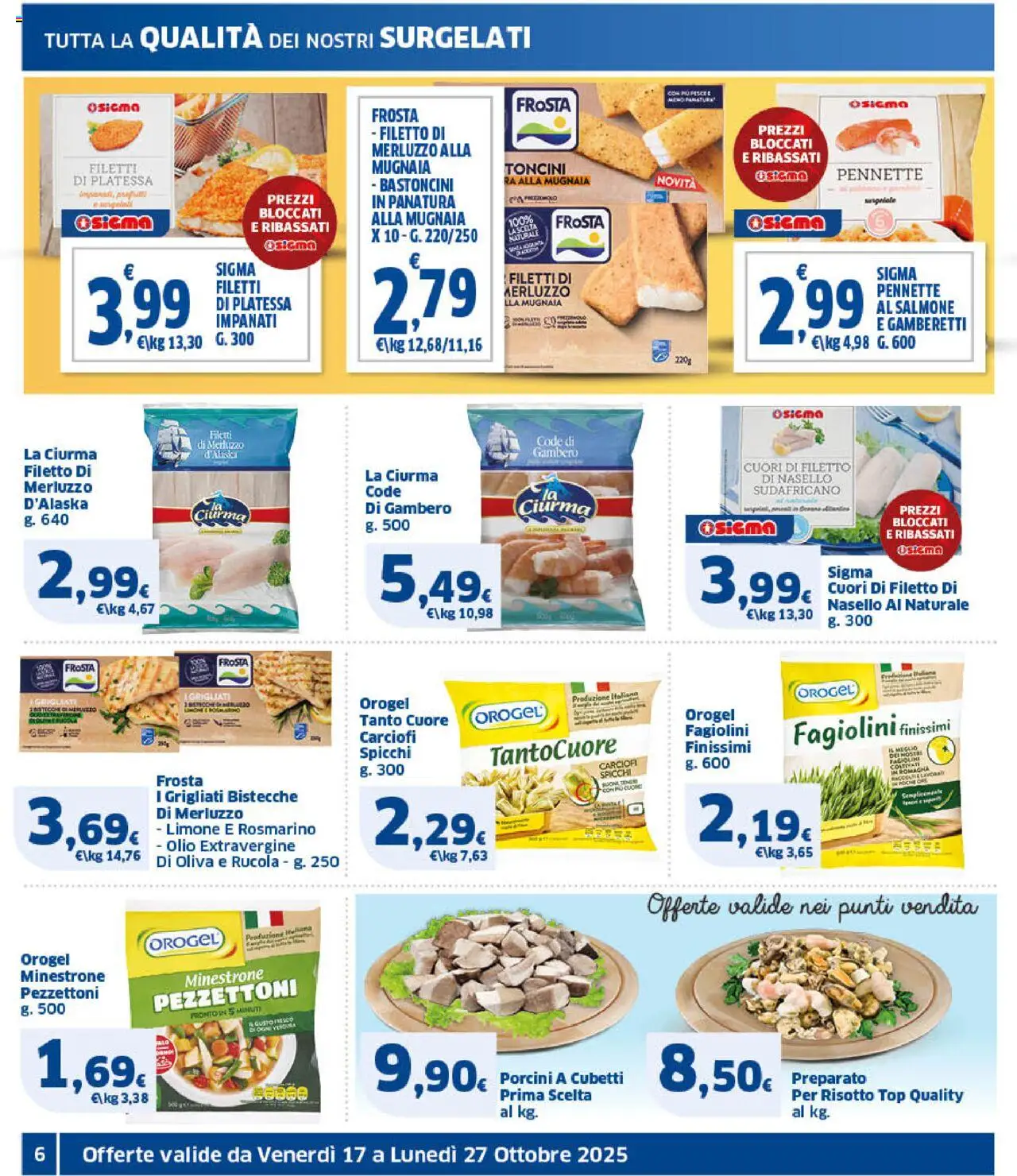 Volantino SIGMA del 17.10.2025 | Pagina: 6 | Prodotti: Salmone, Merluzzo, Olio, Nasello