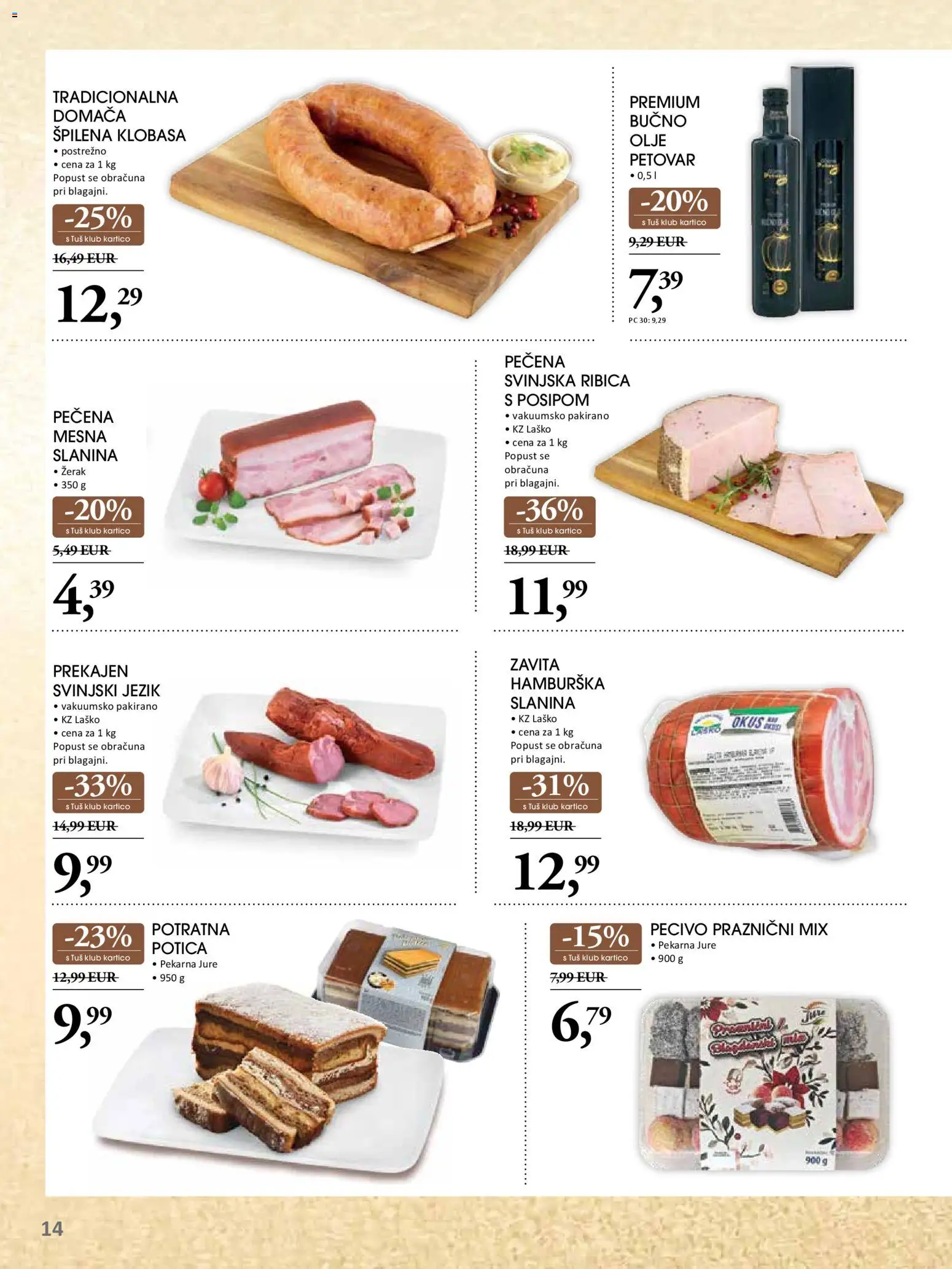 Novi Tuš katalog ponudbe – veljaven od 19.11.2025 | Stran: 14 | Izdelki: Bučno olje, Pekarna, Slanina, Olje