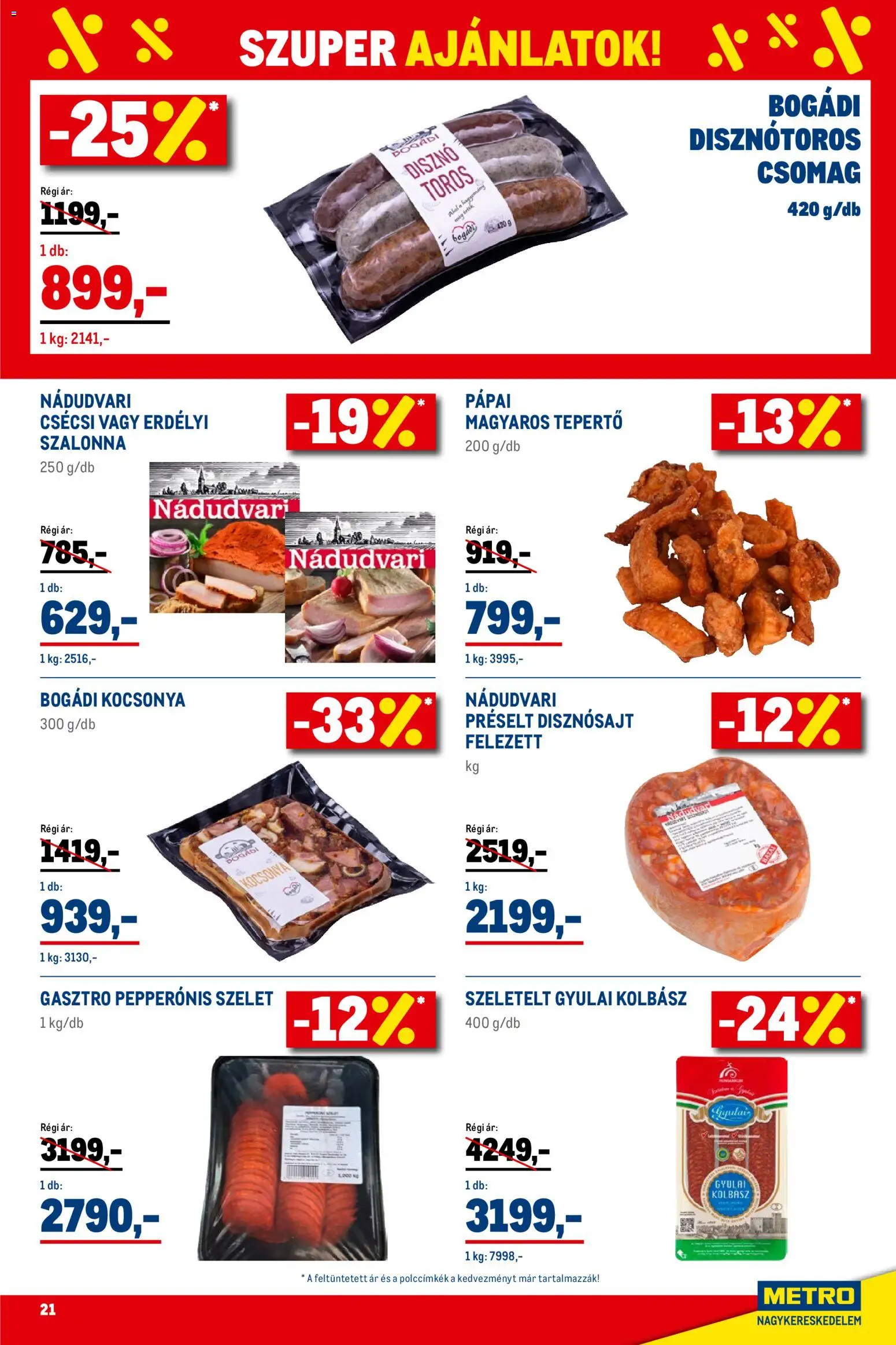Metro akciós ujság - amely érvényes a következő dátumtól: 02.01.2026 | Oldal: 21 | Termékek: Kolbász, Gyulai kolbász, Szalonna