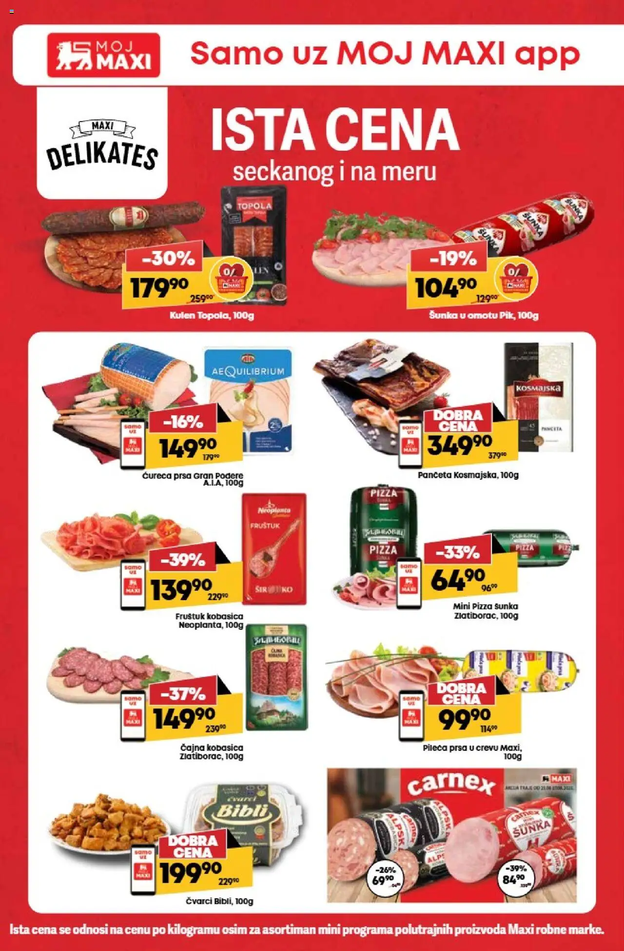 Maxi katalog - važi od 21.08.2025 | Strana: 16 | Proizvode: Pileća prsa, Čvarci, Šunka, Pizza šunka