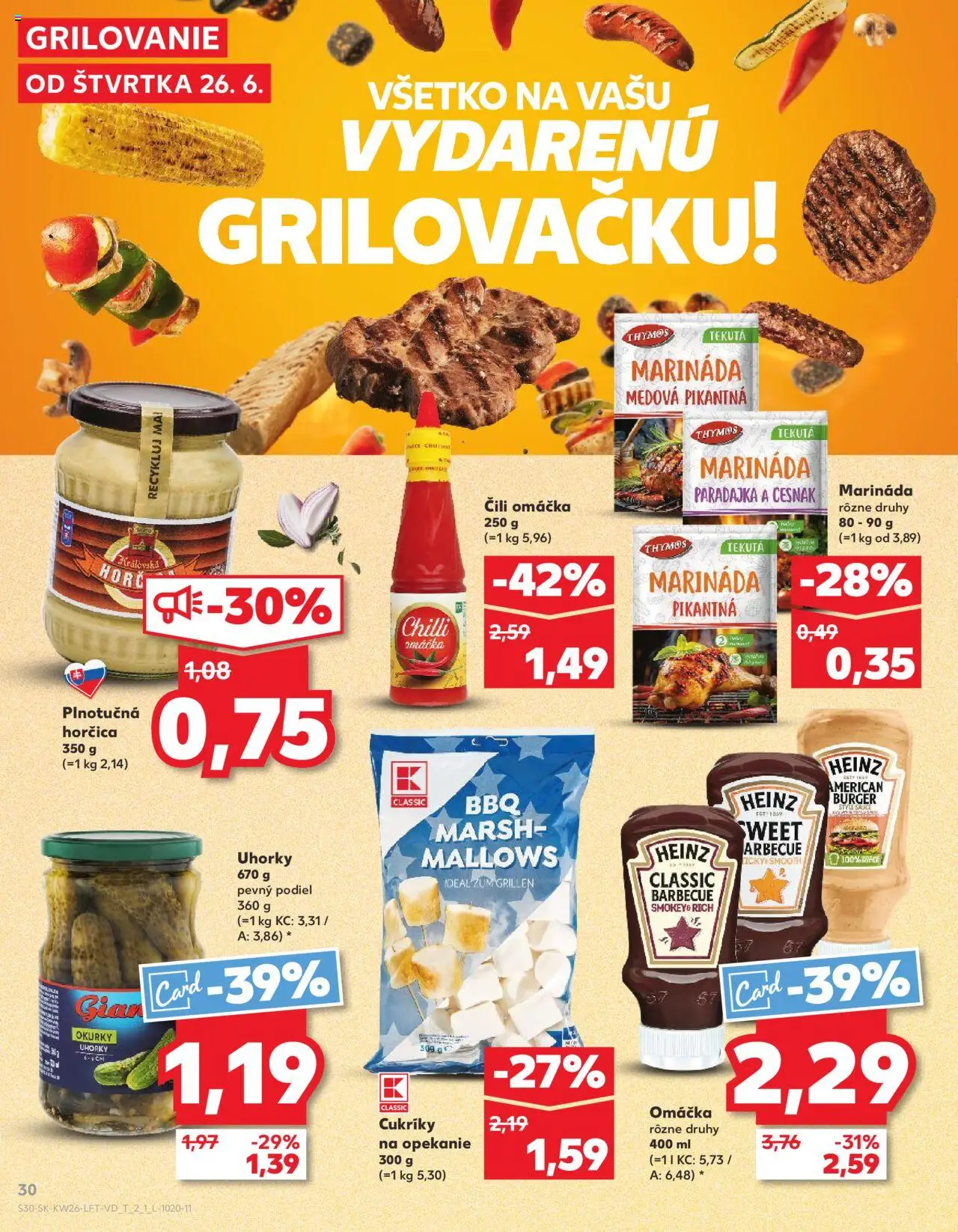 Nové Kaufland akcie – leták je platný od 26.06.2025 | Strana: 30 | Produkty: Chilli, Cesnak, Cukríky, Uhorky