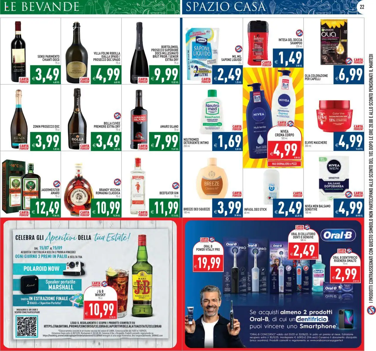 Volantino PIM Supermercati del 18.08.2025 | Pagina: 22 | Prodotti: Dopobarba, Prosecco, Whisky, Speaker