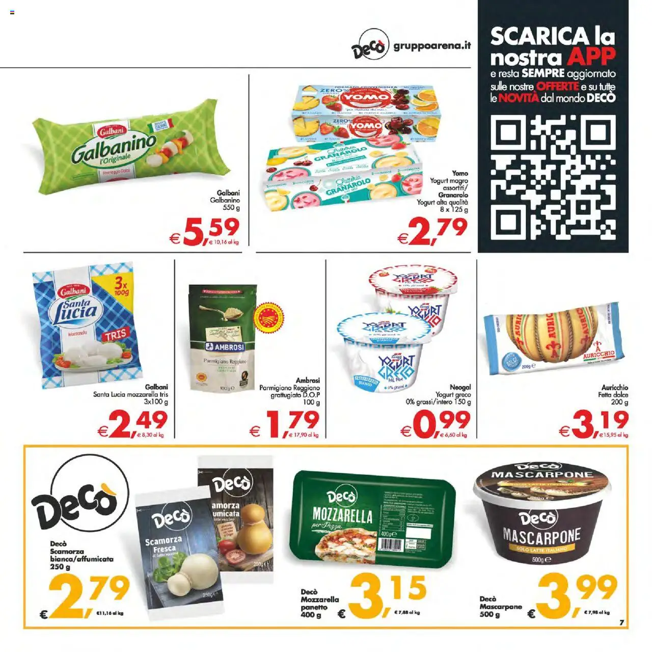 Volantino Decò del 12.08.2025 | Pagina: 7 | Prodotti: Mozzarella, Formaggio, Parmigiano reggiano, Parmigiano