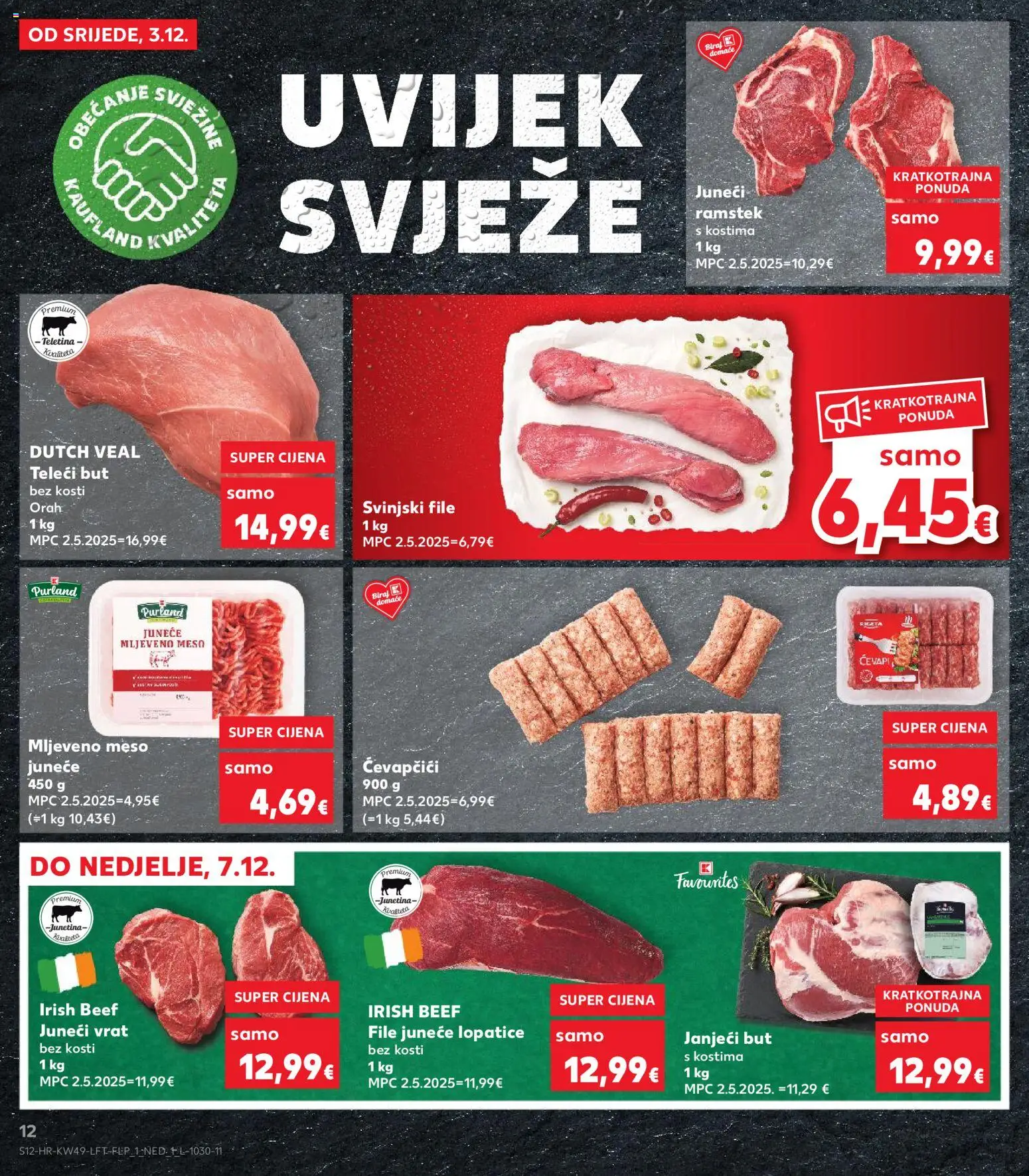 Kaufland katalog | vrijedi od 03.12.2025 | Stranica: 12 | Proizvodi: Junetina, Mljeveno meso, Svinjski file, Orah