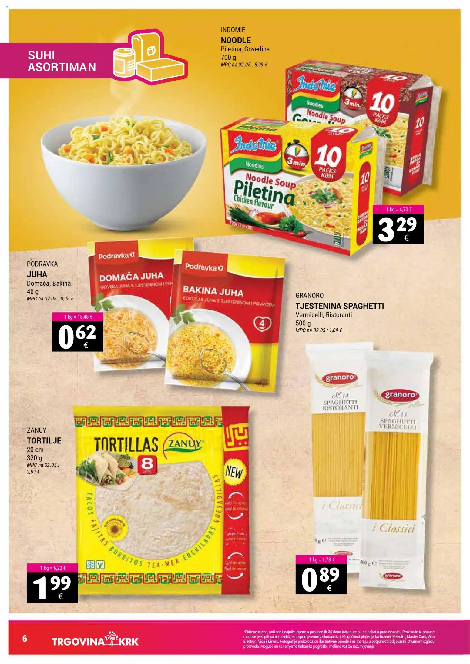 Trgovina Krk katalog | vrijedi od 07.04.2026 | Stranica: 6 | Proizvodi: Podravka, Piletina, Tjestenina, Tortilje