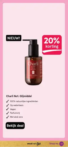 Charli No1. Glijmiddel, 100% natuurlijke ingrediënten, Op waterbasis, Vegan, Parfumvrij, Met aloë vera - Voorbeeld van een folder van Etos, geldig van 15.12.2025 | Pagina: 113