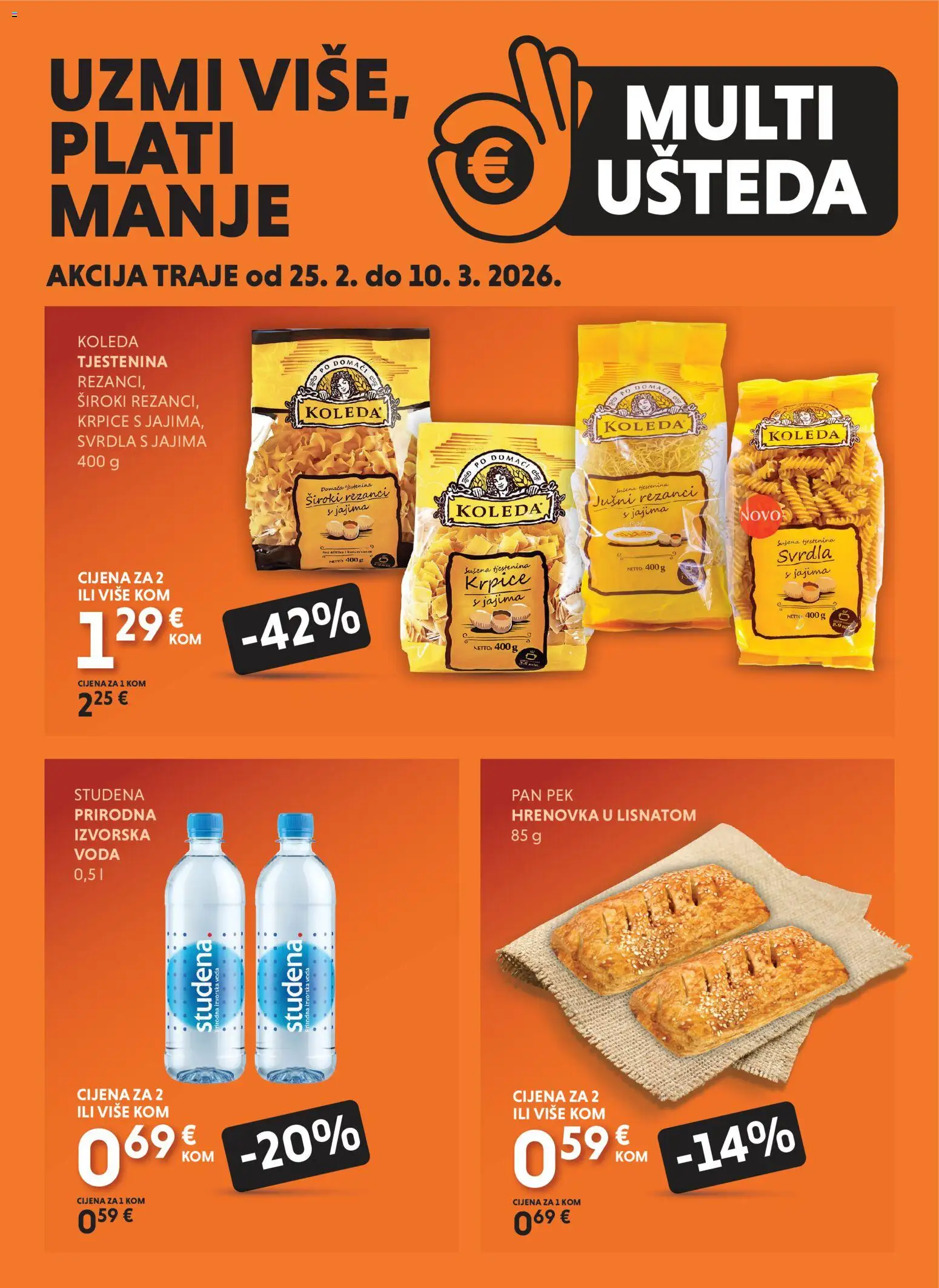 Studenac katalog | vrijedi od 25.02.2026 | Stranica: 1 | Proizvodi: Rezanci, Tjestenina, Voda, Pan