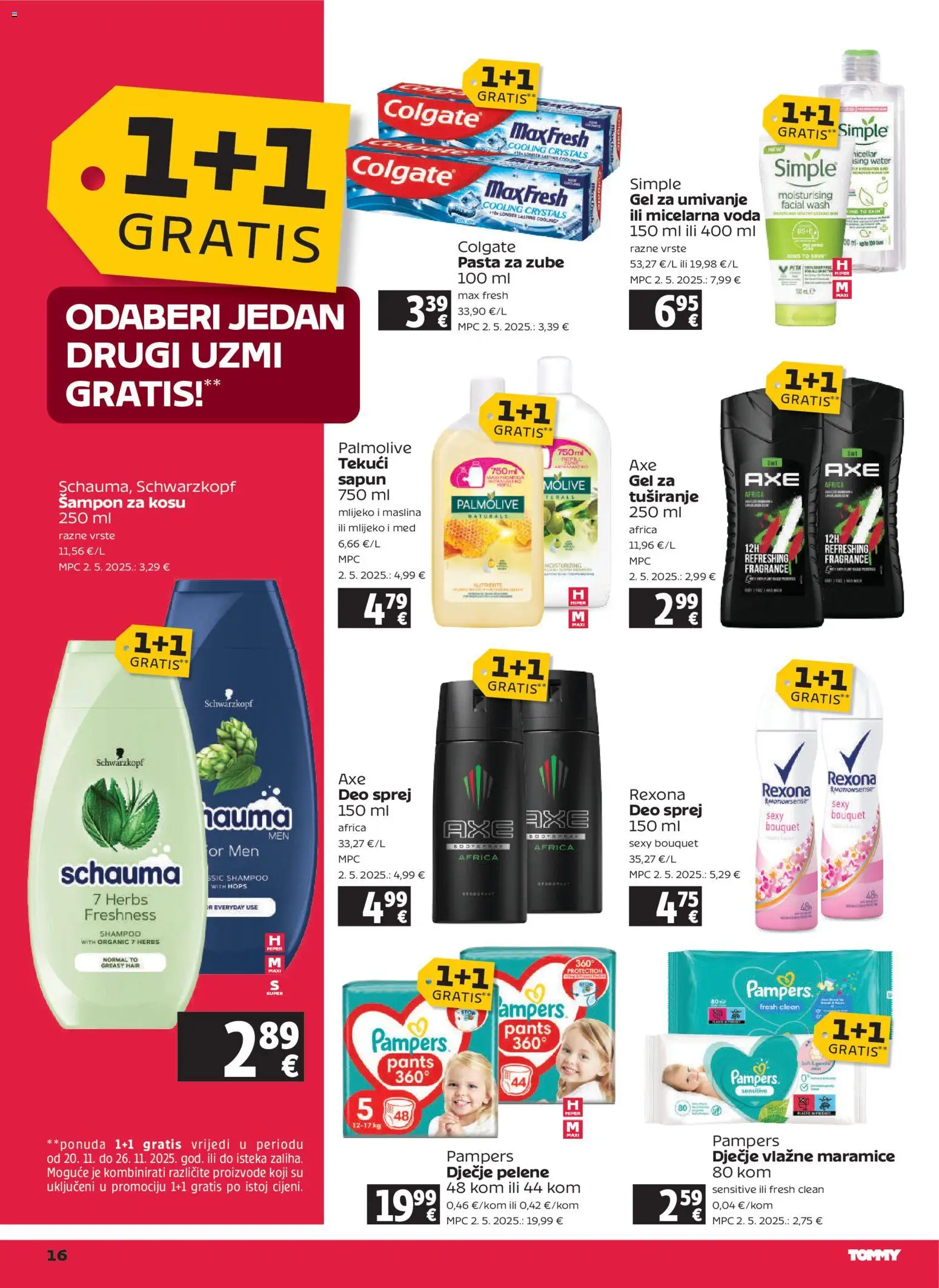 Tommy katalog | vrijedi od 20.11.2025 | Stranica: 16 | Proizvodi: Med, Voda, Pasta, Pampers