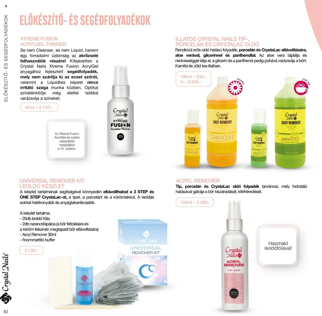 Crystal Nails akciós ujság - amely érvényes a következő dátumtól: 01.01.2024 | Oldal: 82 | Termékek: Zöld tea, Aloe vera, Ecset, Bor