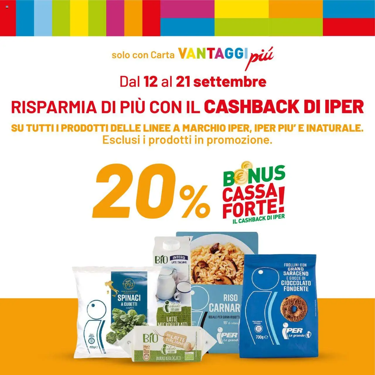 Volantino Iper del 12.09.2025 | Pagina: 10 | Prodotti: Cioccolato, Riso, Spinaci, Frollini