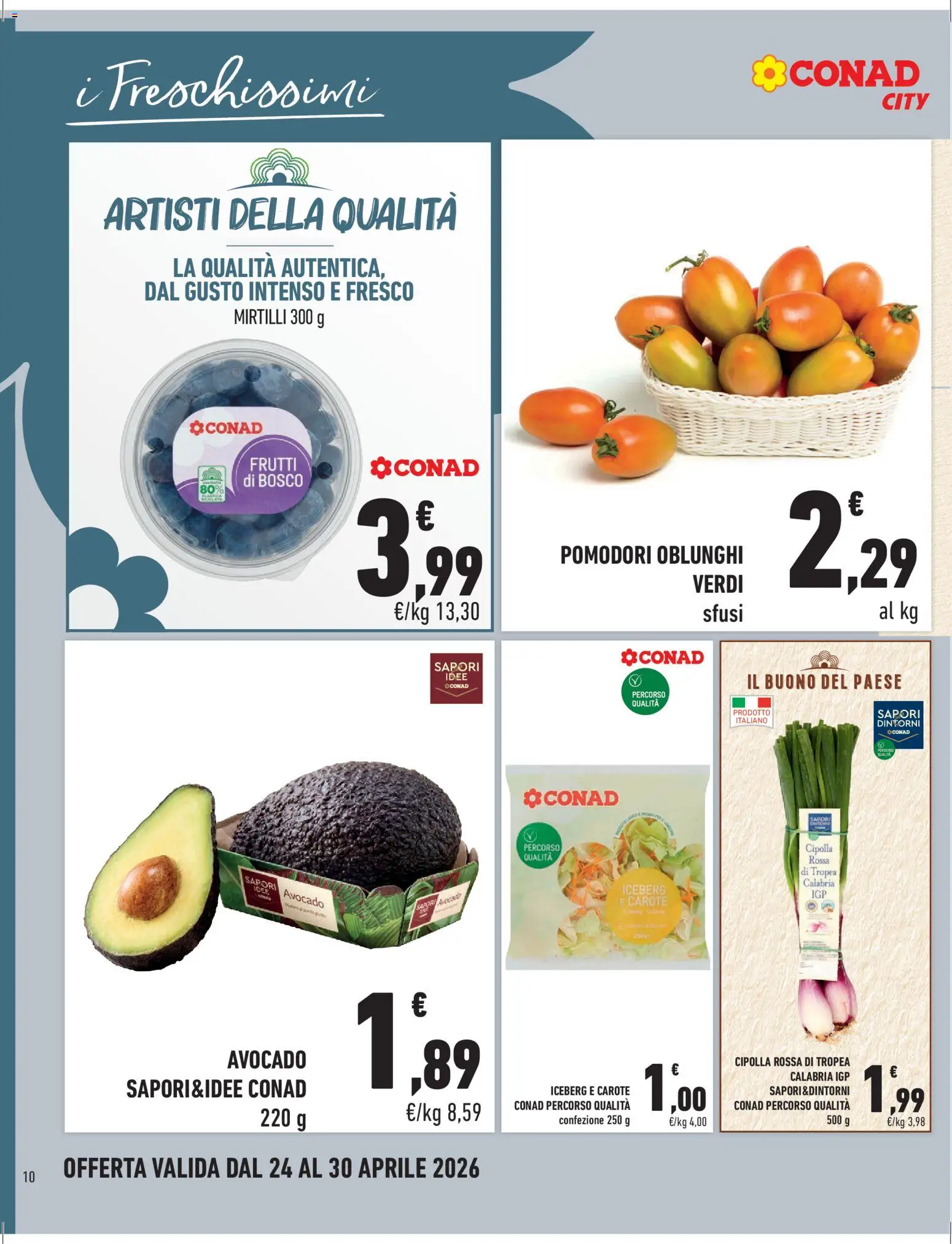 Volantino Conad del 24.04.2026 | Pagina: 10 | Prodotti: Avocado, Carote, Pomodori, Mirtilli
