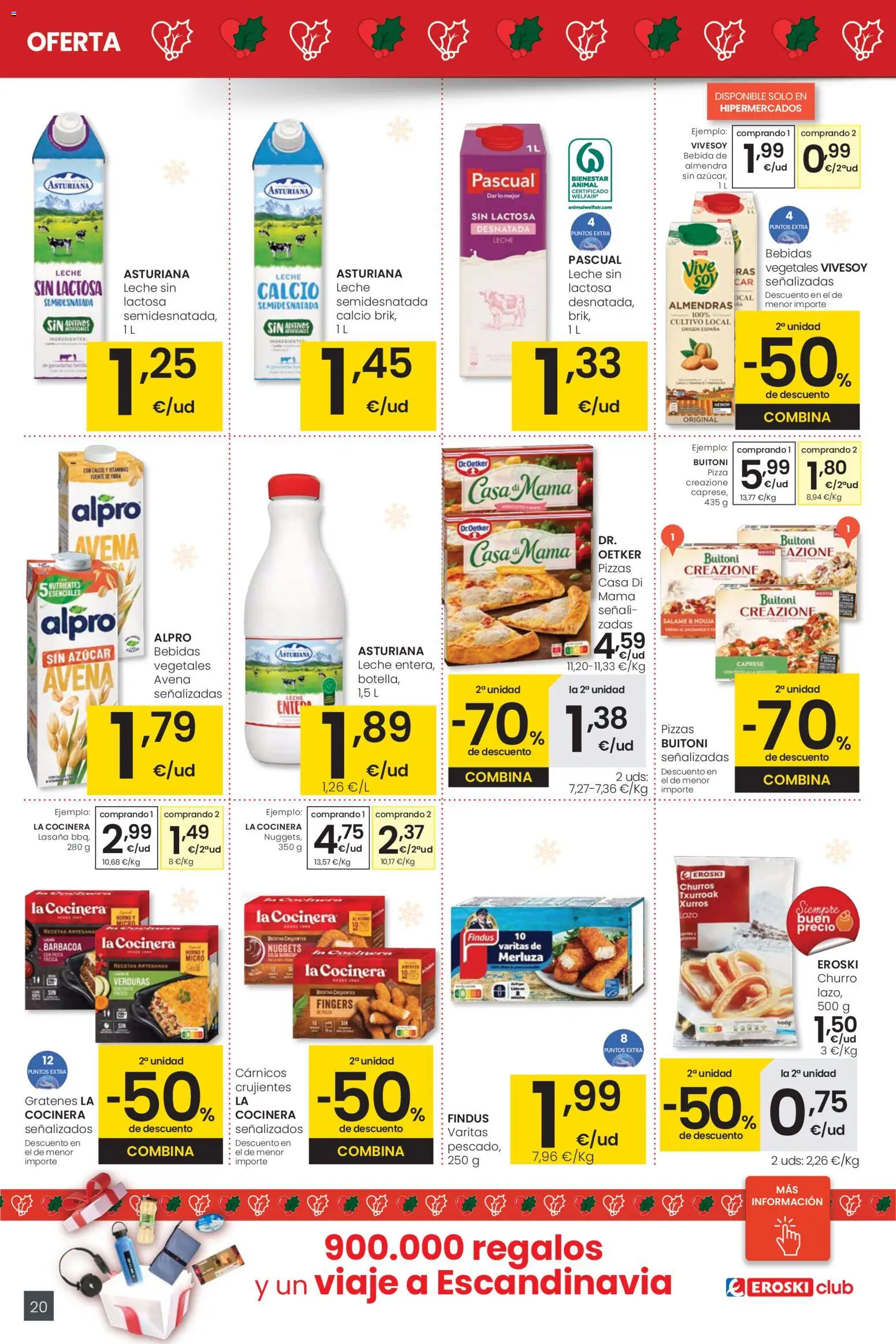 Eroski - Navidad │ válido desde el 18.12.2025 | Página: 20 | Productos: Κρεμάστρα, Leche, Salame, Pizza