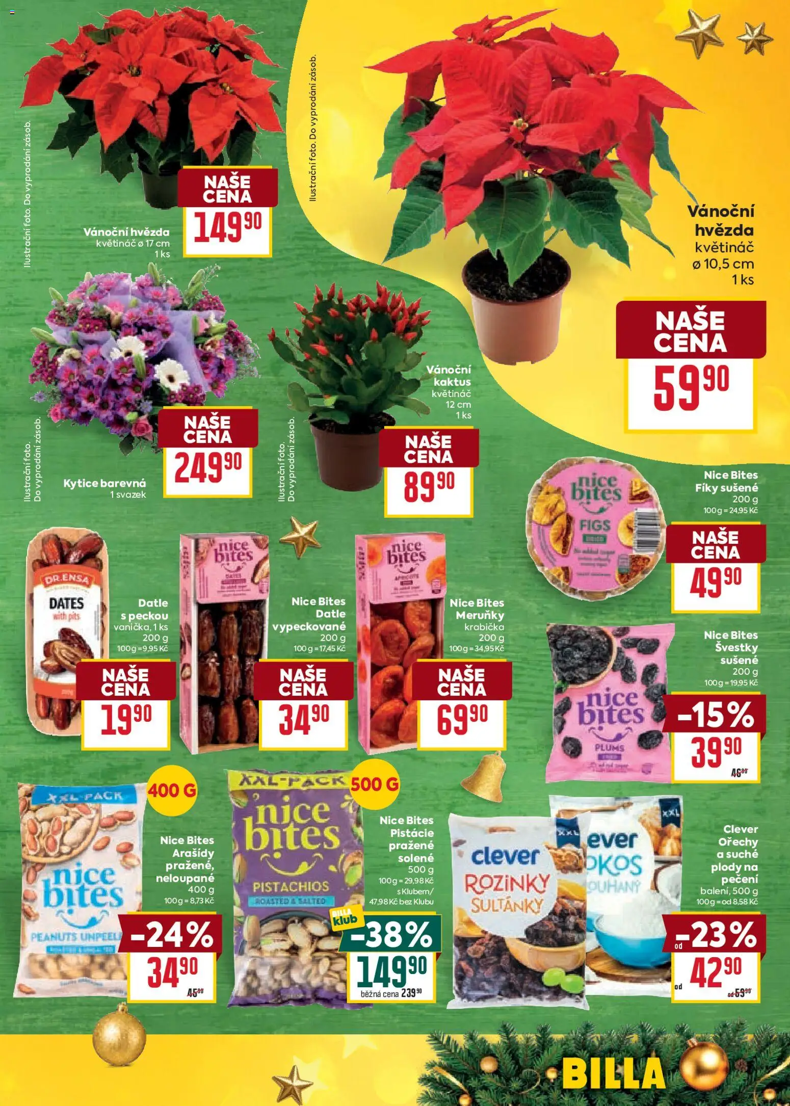 Billa Velký leták od 12.11.2025 | Strana: 3 | Produkty: Pistácie, Kytice, Datle, Clever