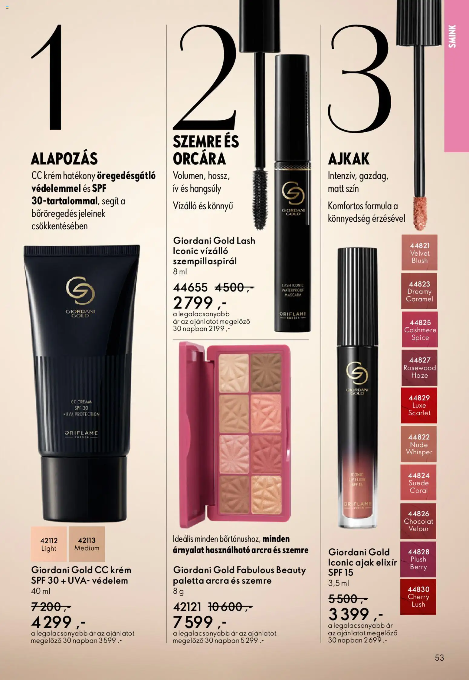 Oriflame akciós ujság - amely érvényes a következő dátumtól: 15.04.2026 | Oldal: 53 | Termékek: Szempillaspirál, Smink, CC krém