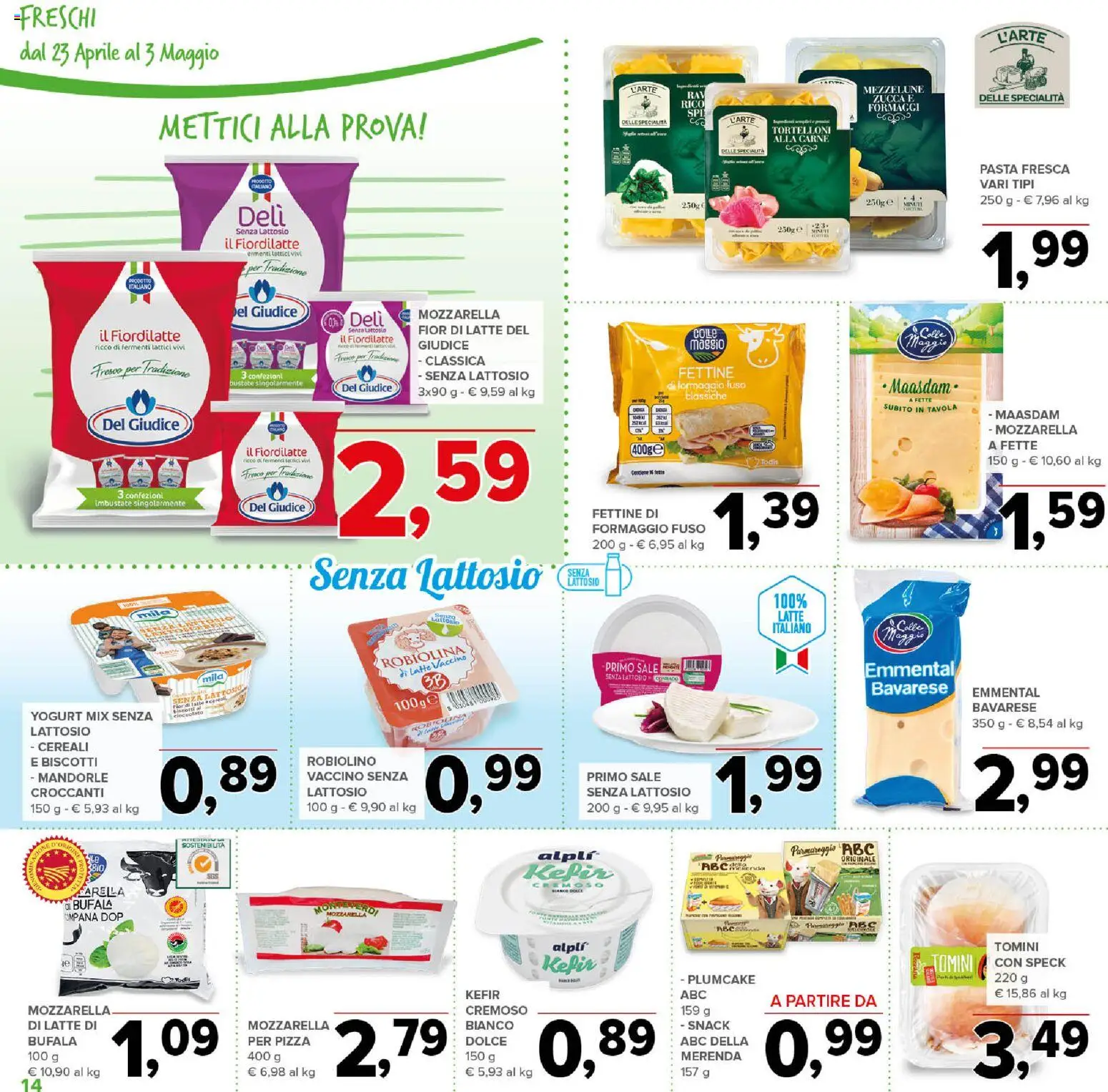 Volantino Todis del 23.04.2026 | Pagina: 14 | Prodotti: Speck, Yogurt, Formaggio, Tortelloni