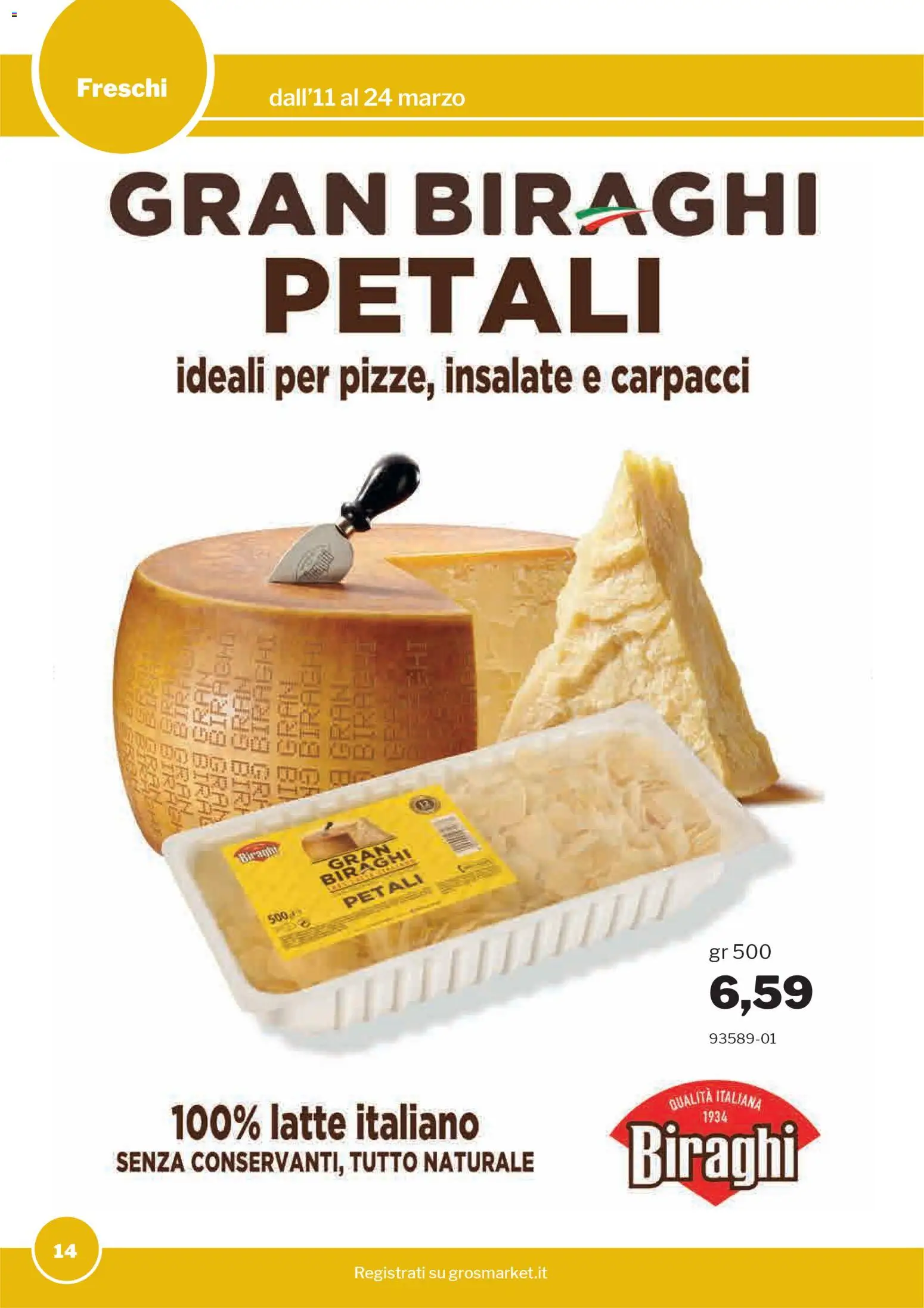 Volantino Sogegross del 11.03.2026 | Pagina: 14 | Prodotti: Latte