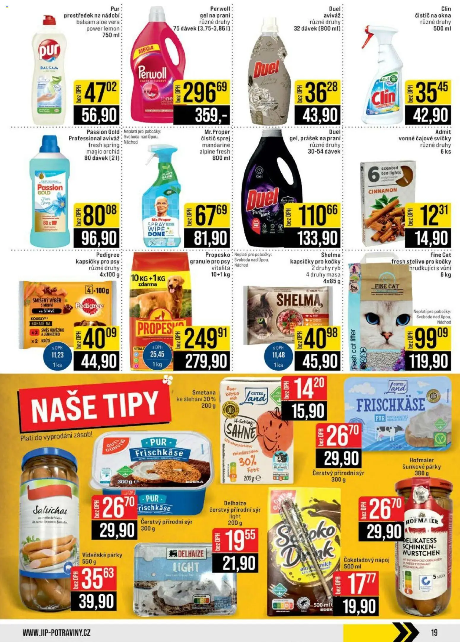 Jip leták - Cash & Carry od 18.02.2026 | Strana: 19 | Produkty: Prášek na praní, Stelivo pro kočky, Kapsičky pro kočky, Aloe vera