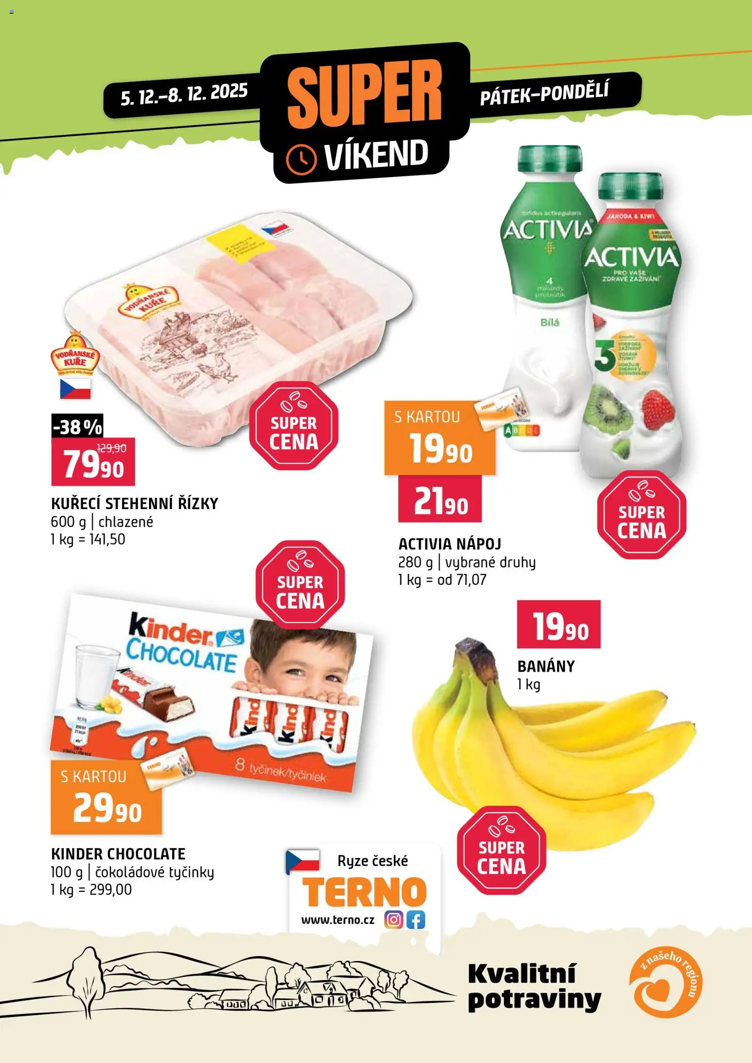 Terno leták - Super víkend od 05.12.2025 | Strana: 1 | Produkty: Banány, Tyčinky, Kuře, Kinder