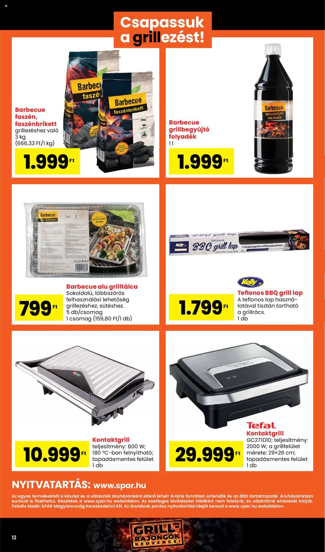 Spar akciós ujság - amely érvényes a következő dátumtól: 02.05.2025 | Oldal: 12 | Termékek: Grilltálca, Kontaktgrill, Tefal, Grill