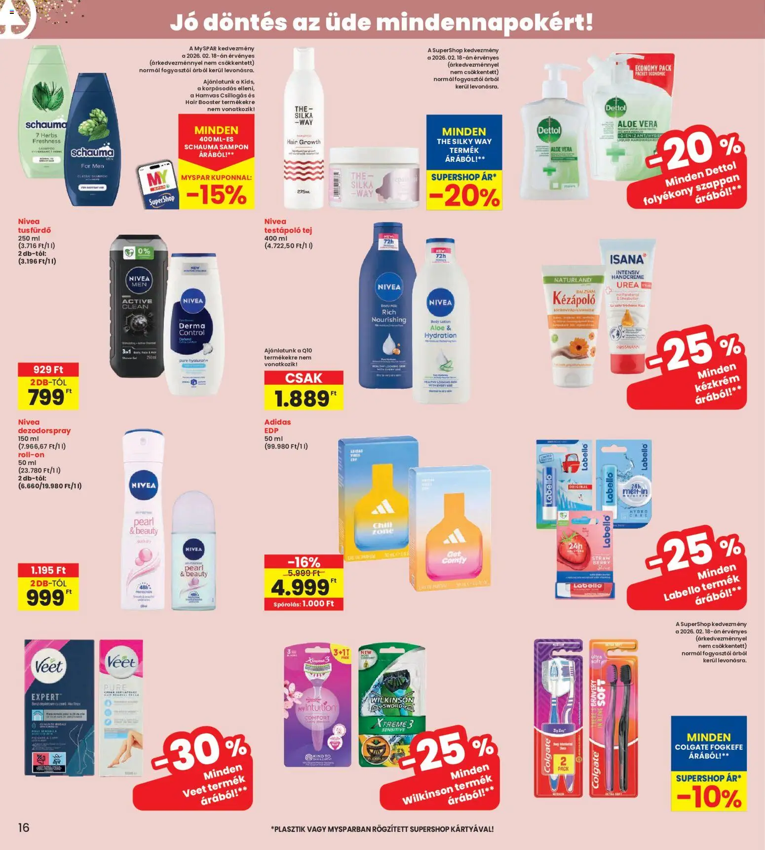 Interspar akciós ujság - amely érvényes a következő dátumtól: 19.02.2026 | Oldal: 16 | Termékek: Tej, Kézkrém, Szappan, Fogkefe