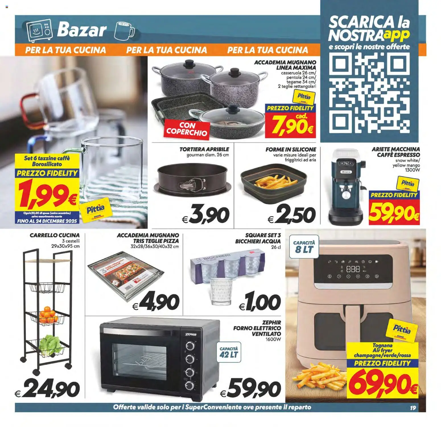 Volantino SuperConveniente del 04.11.2025 | Pagina: 19 | Prodotti: Caffè, Pizza, Silicone, Forno elettrico