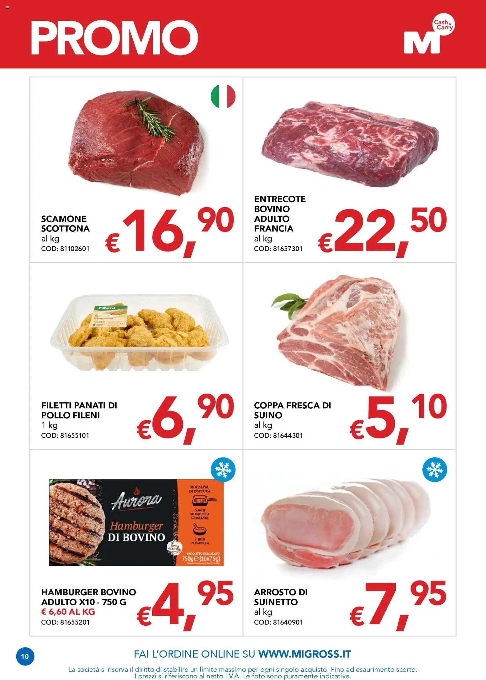 Volantino Migross del 12.03.2026 | Pagina: 10 | Prodotti: Bovino, Arrosto, Pollo, Padella