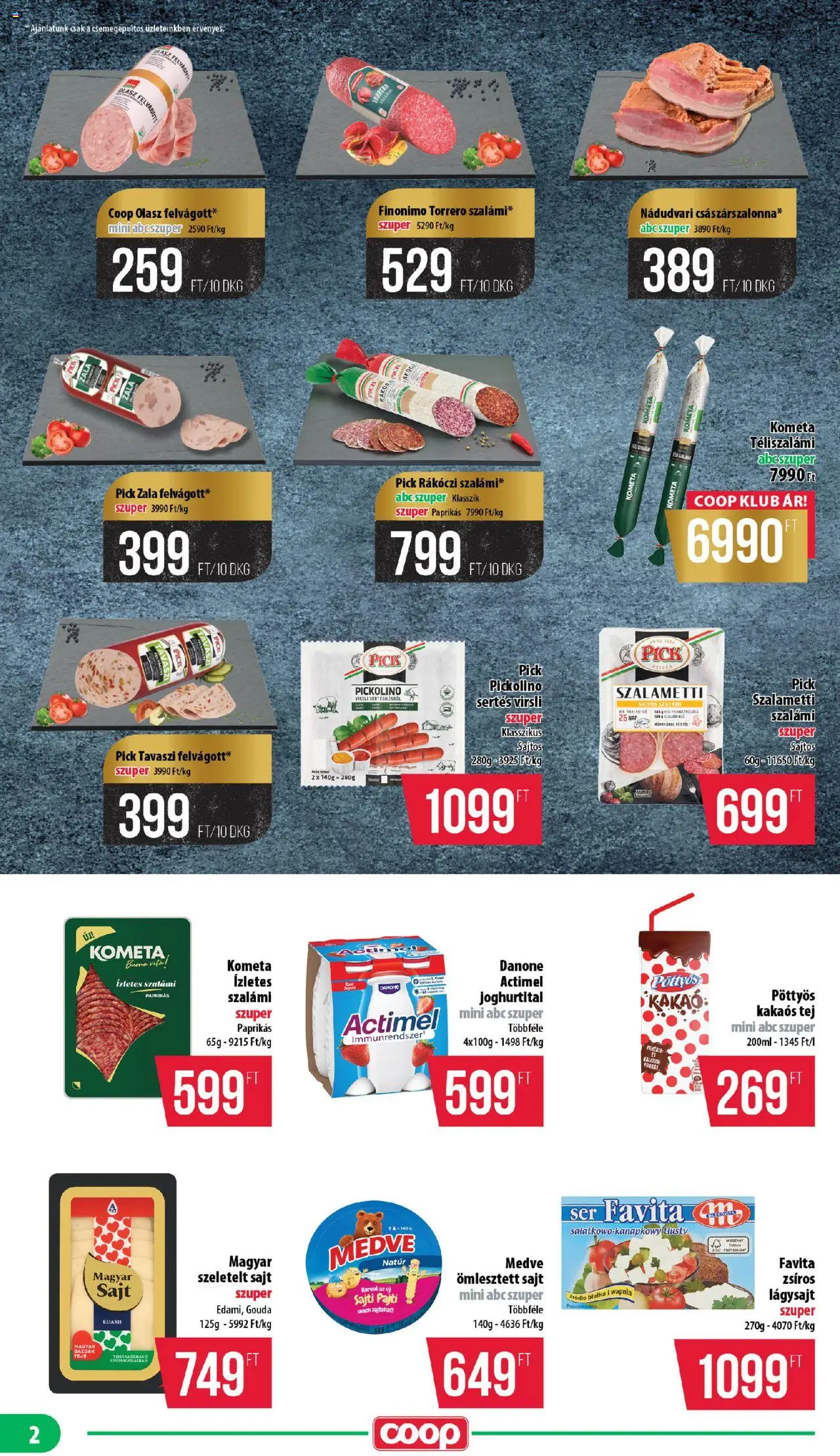 COOP akciós ujság - amely érvényes a következő dátumtól: 21.08.2025 | Oldal: 2 | Termékek: Virsli, Gouda, Tej, Téliszalámi