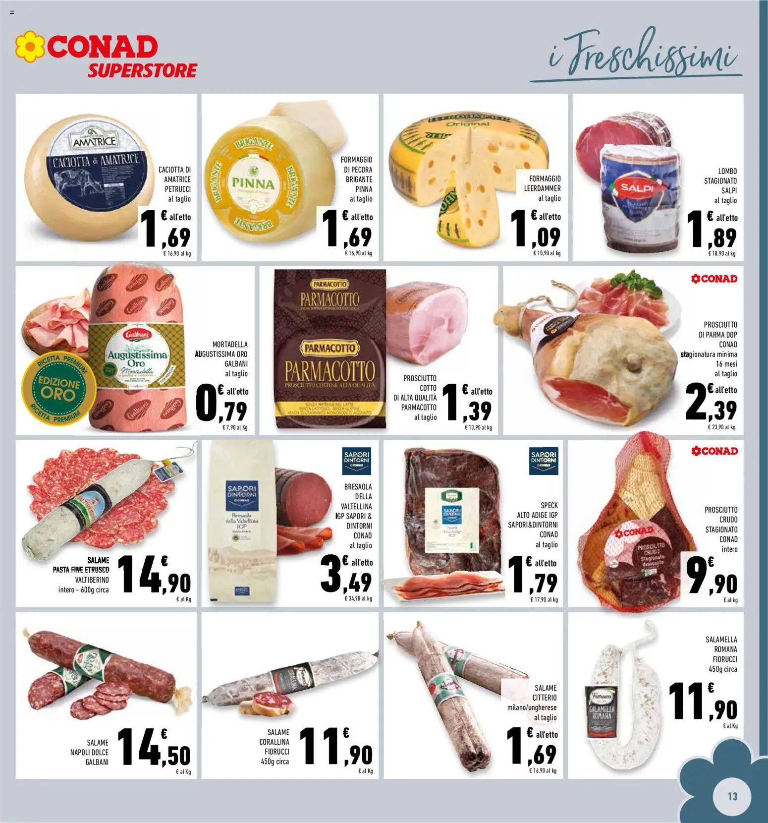 Volantino Conad del 10.12.2025 | Pagina: 13 | Prodotti: Prosciutto Crudo, Prosciutto di Parma, Salamella, Bresaola