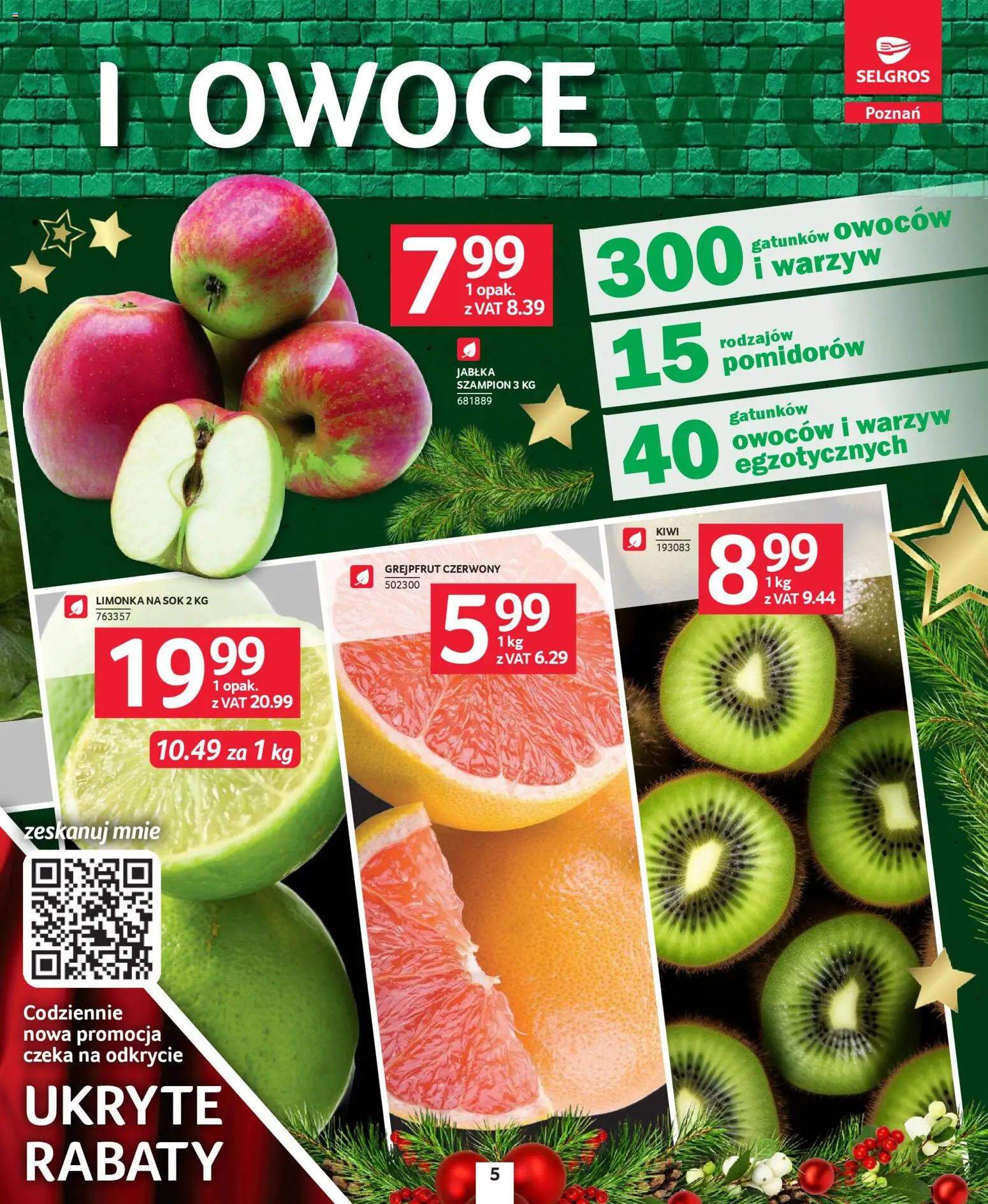 Selgros cash&carry Gazetka - Poznań 2.0 smakuje lepiej! od 18.12.2025 | Strona: 5 | Produkty: Limonka, Sok, Jabłka, Owoce