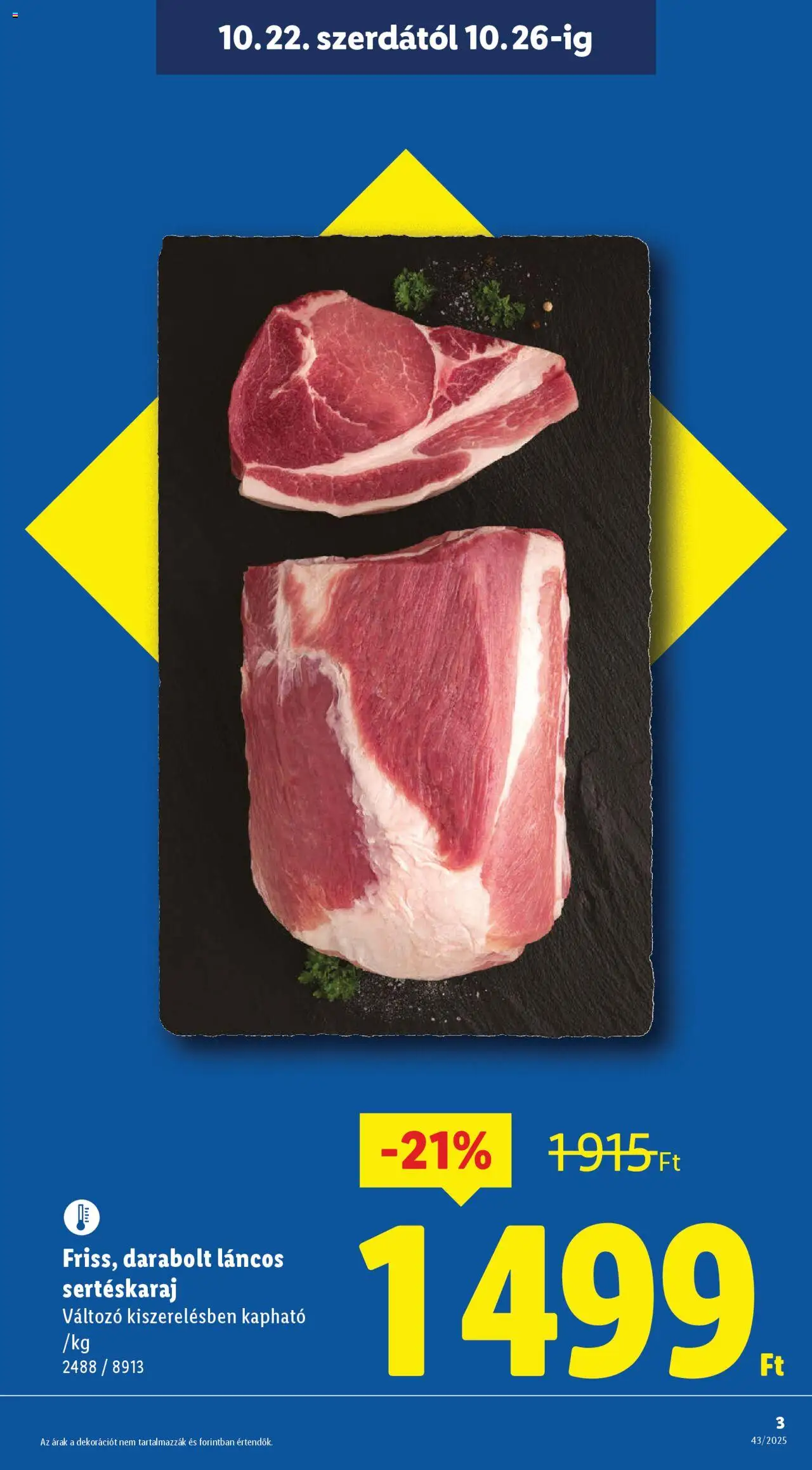 Lidl akciós ujság - amely érvényes a következő dátumtól: 22.10.2025 | Oldal: 3 | Termékek: Sertéskaraj