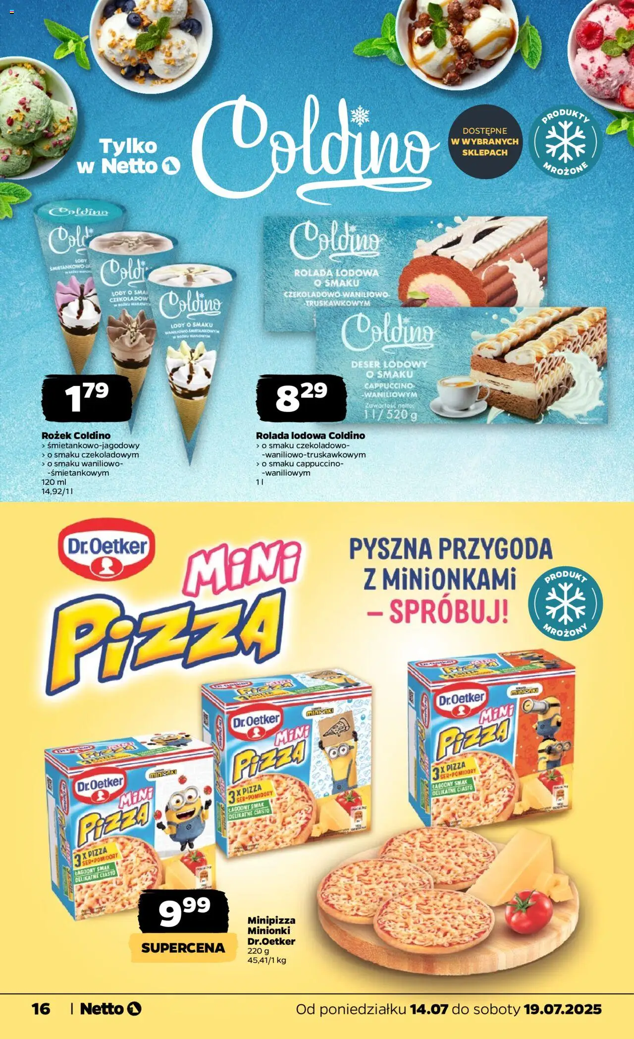 Netto gazetka - Spożywcza od 14.07.2025 | Strona: 16 | Produkty: Ciasto, Cappuccino, Pizza, Lody