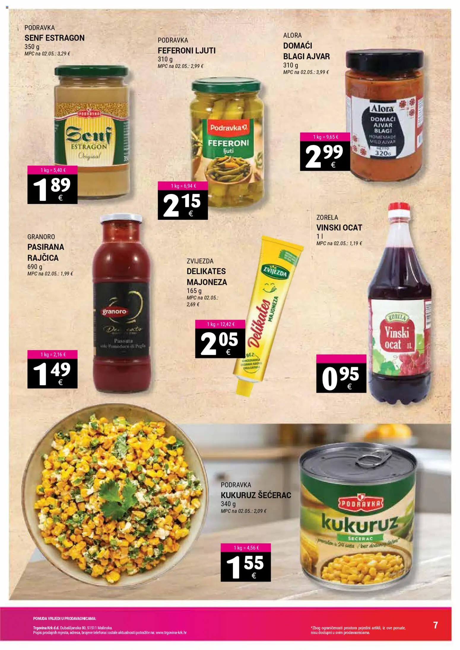 Trgovina Krk katalog | vrijedi od 07.04.2026 | Stranica: 7 | Proizvodi: Pasirana rajčica, Kukuruz, Ajvar, Ocat