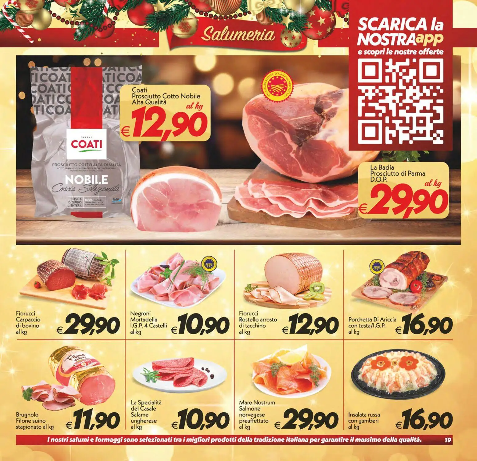 Volantino SuperConveniente del 16.12.2025 | Pagina: 19 | Prodotti: Bovino, Arrosto, Prosciutto Cotto, Salame