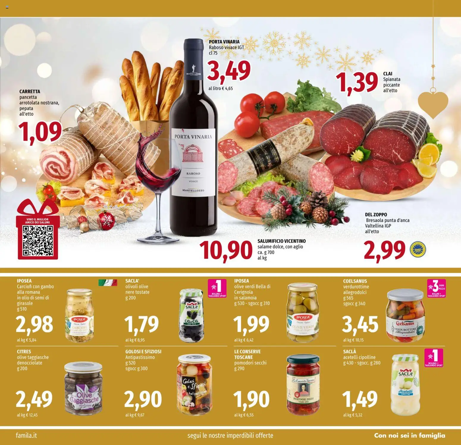 Volantino Famila del 11.12.2025 | Pagina: 7 | Prodotti: Pancetta, Olio, Pomodori secchi, Cipolline