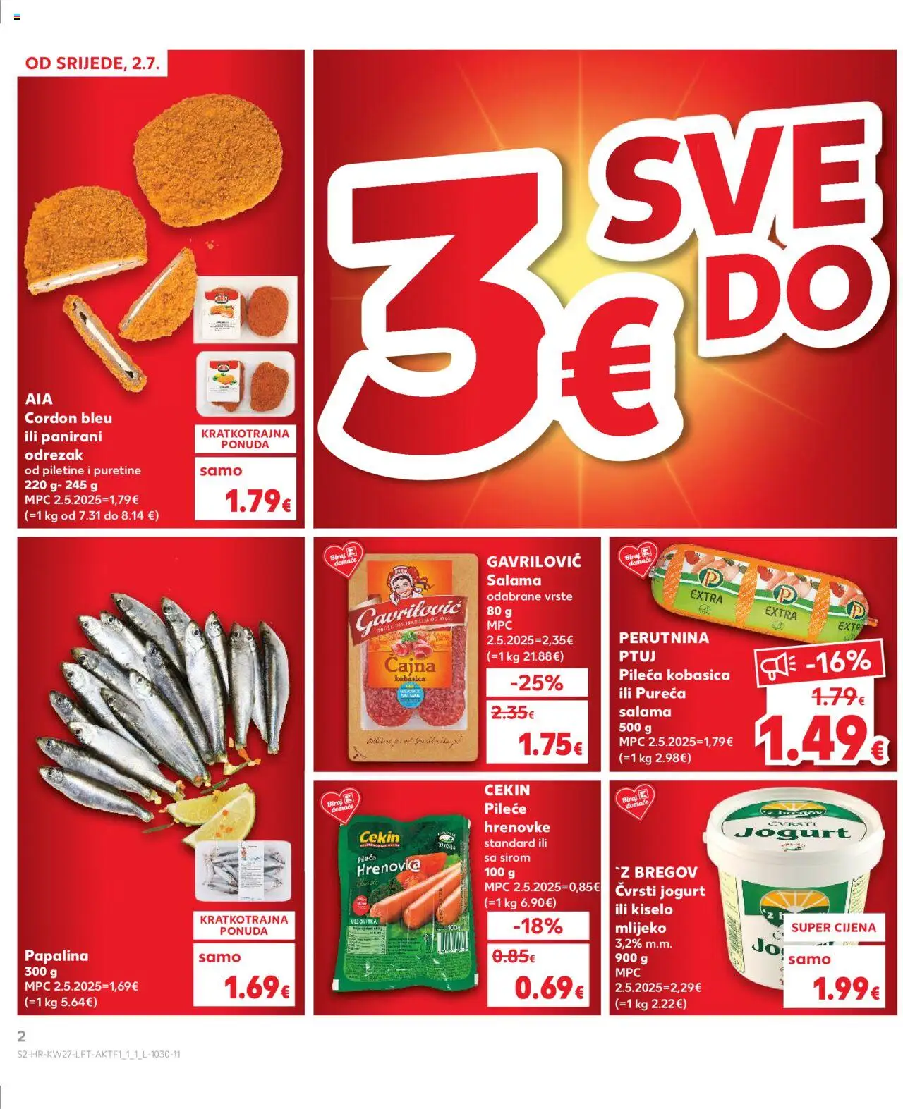Kaufland katalog | vrijedi od 02.07.2025 | Stranica: 2 | Proizvodi: Mlijeko, Salama, Kobasica, Perutnina Ptuj