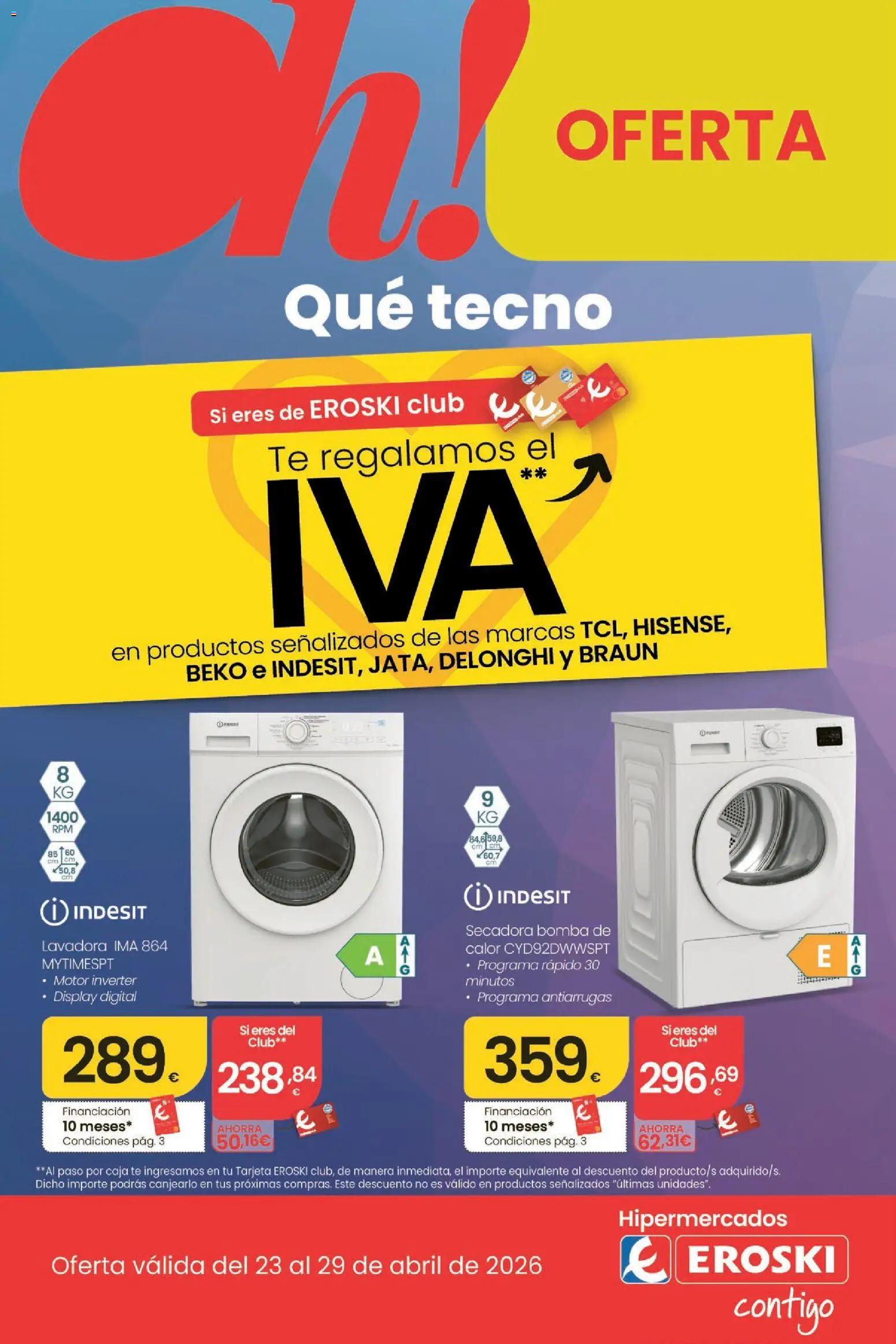 Eroski Oh Qué tecno │ válido desde el 23.04.2026 | Página: 1 | Productos: Té, Lavadora, Secadora, Caja