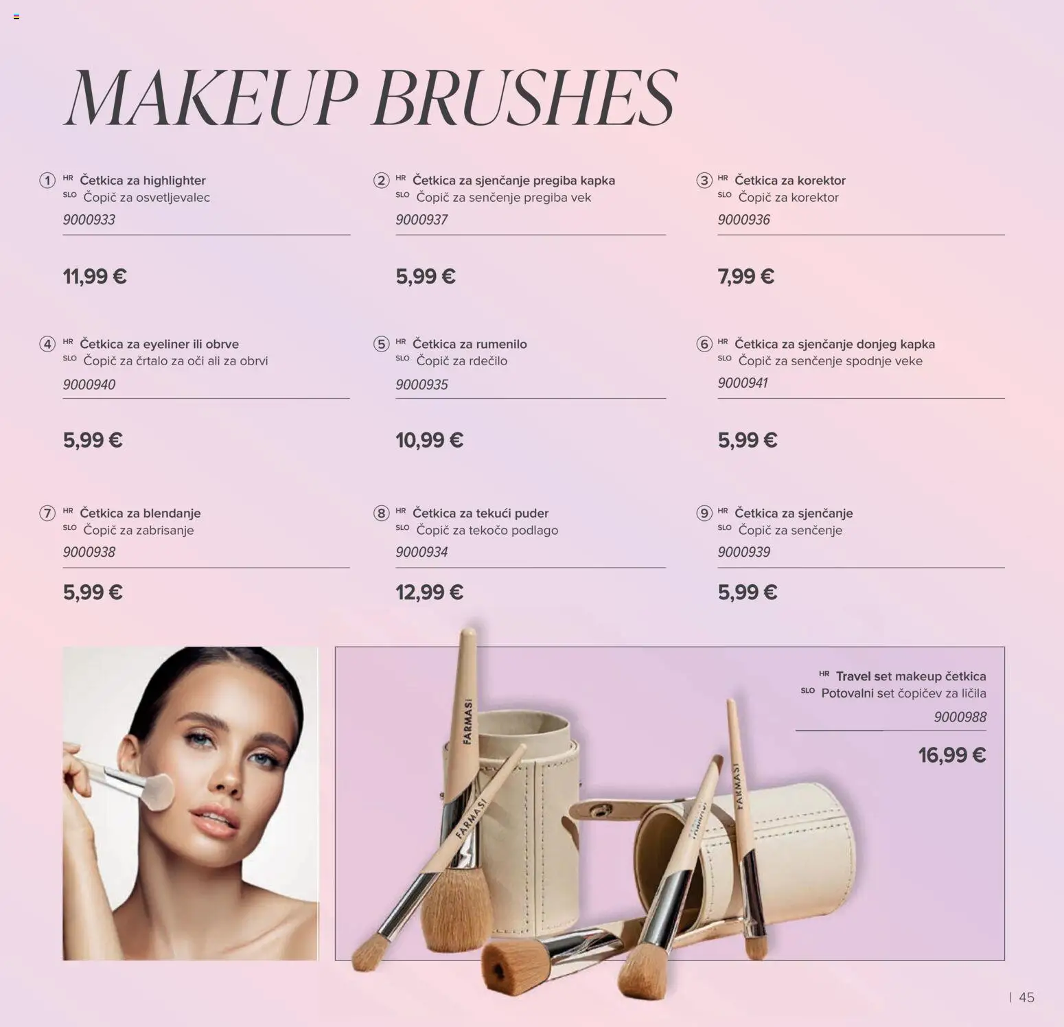 Farmasi katalog | vrijedi od 02.03.2026 | Stranica: 45 | Proizvodi: Puder, Rumenilo, Korektor
