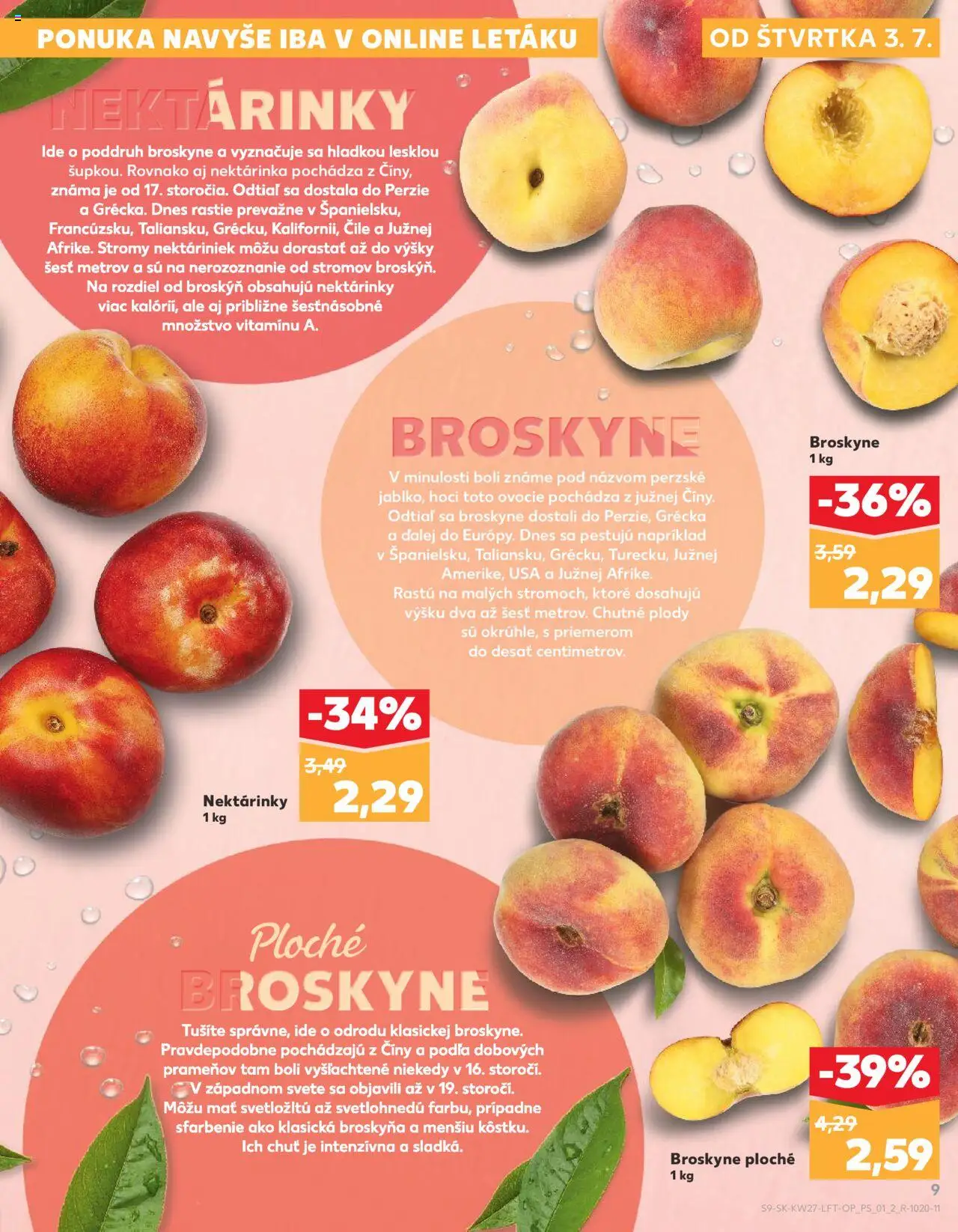 Nové Kaufland akcie – leták je platný od 03.07.2025 | Strana: 9 | Produkty: Nektarinka, Broskyne, Ovocie