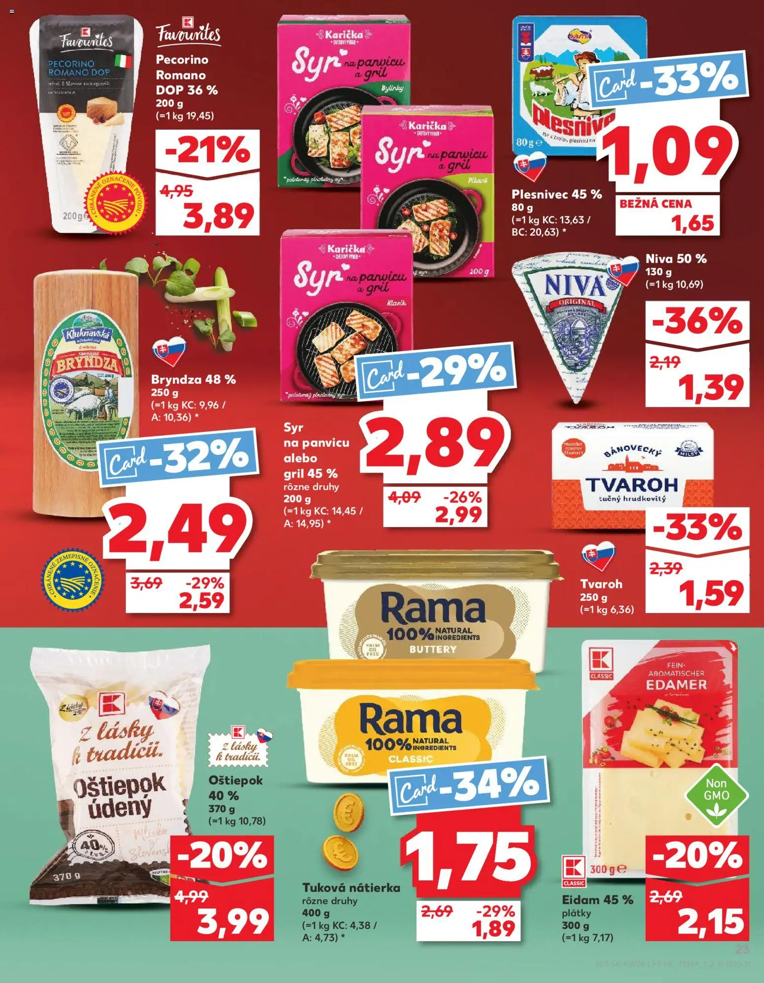 Nové Kaufland akcie – leták je platný od 05.02.2026 | Strana: 23 | Produkty: Gril, Eidam, Rama
